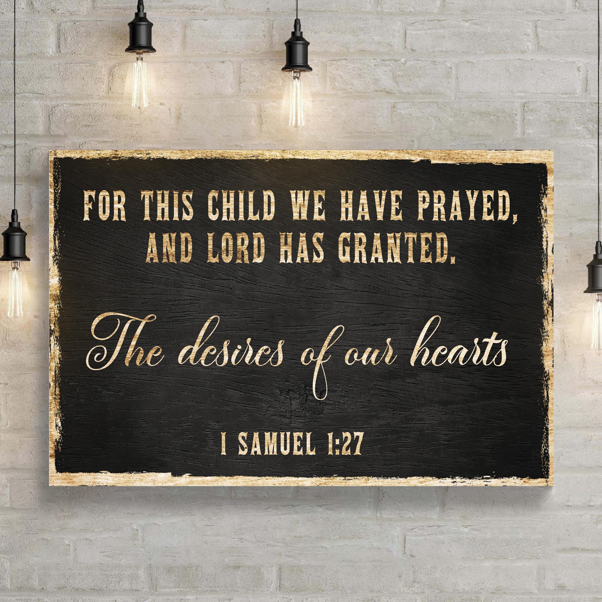 1 Samuel 1:27 - For This Child We Have Prayed Sign IV - Image 2