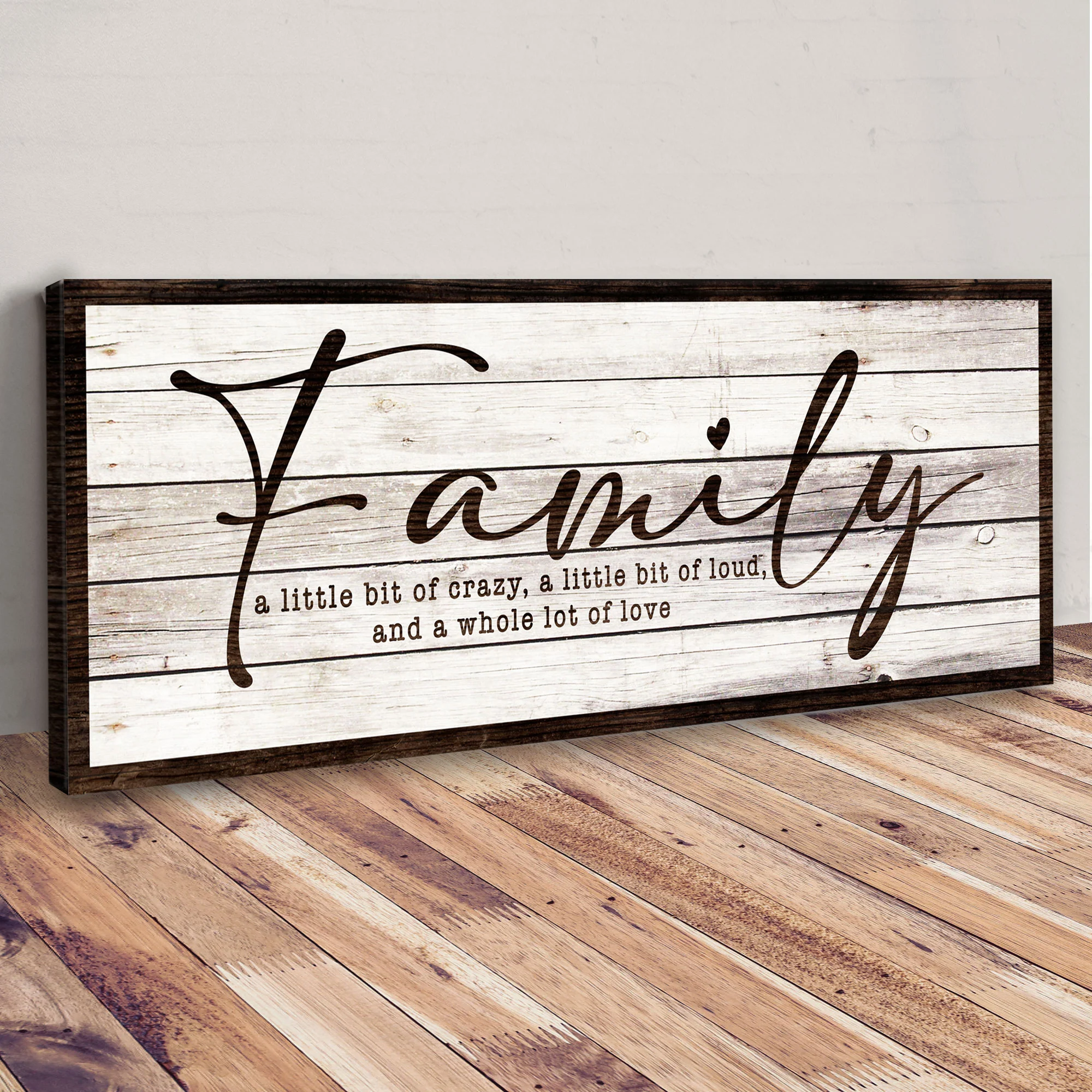 A Little Bit Of Crazy, Loud, And A Whole Lot Of Love Family Sign III - Image 3
