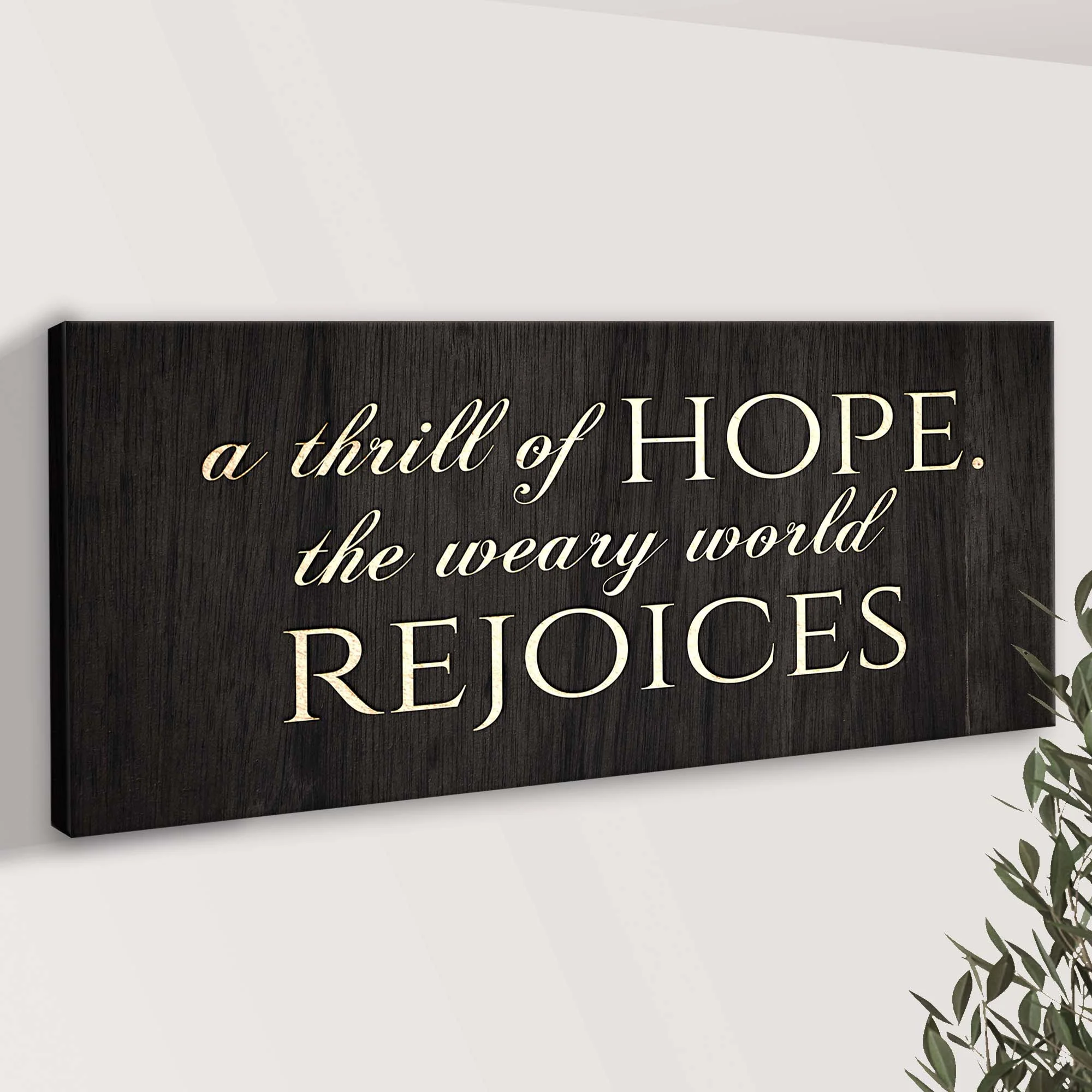 A Thrill Of Hope The Weary World Rejoices Sign II - Image 3