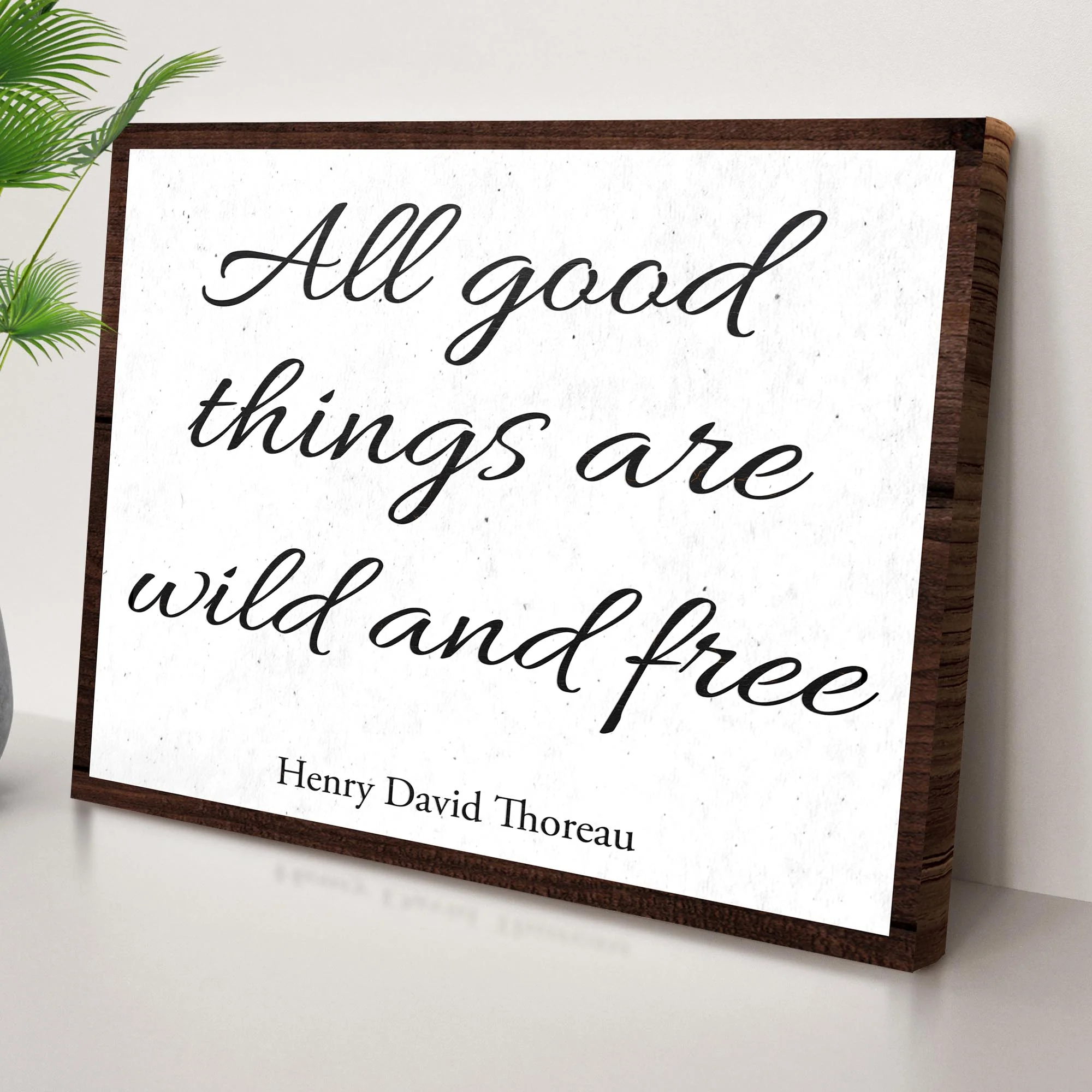 All Good Things Are Wild And Free Inspirational Sign III - Image 3