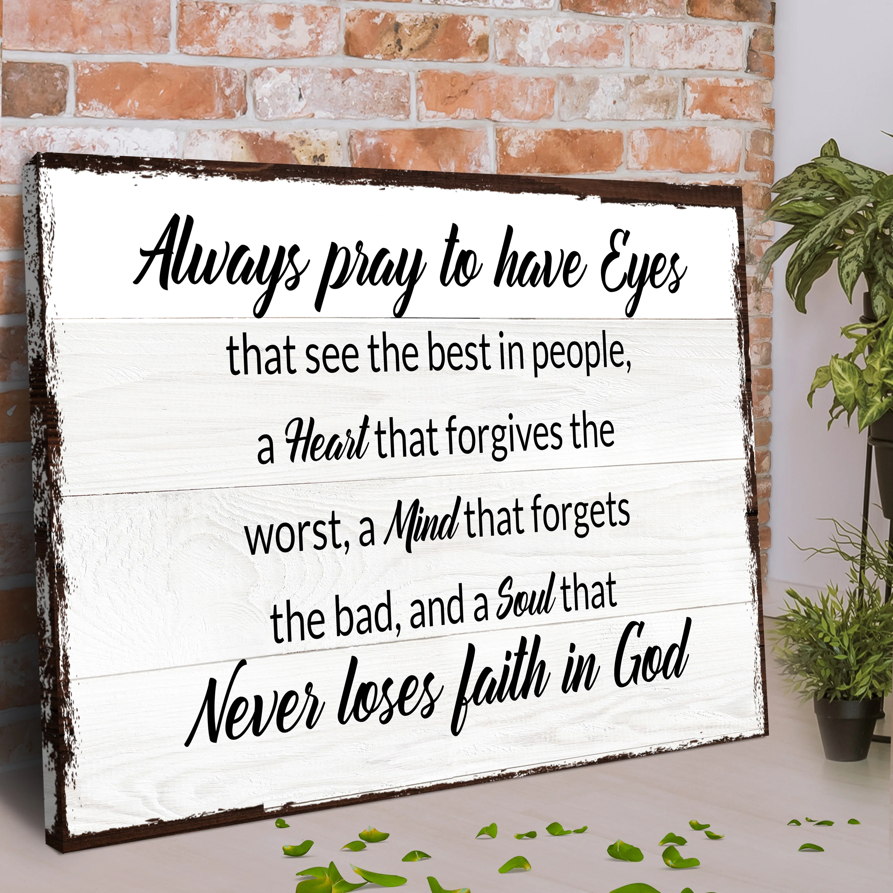 Always Pray To Have Eyes Sign II - Image 3