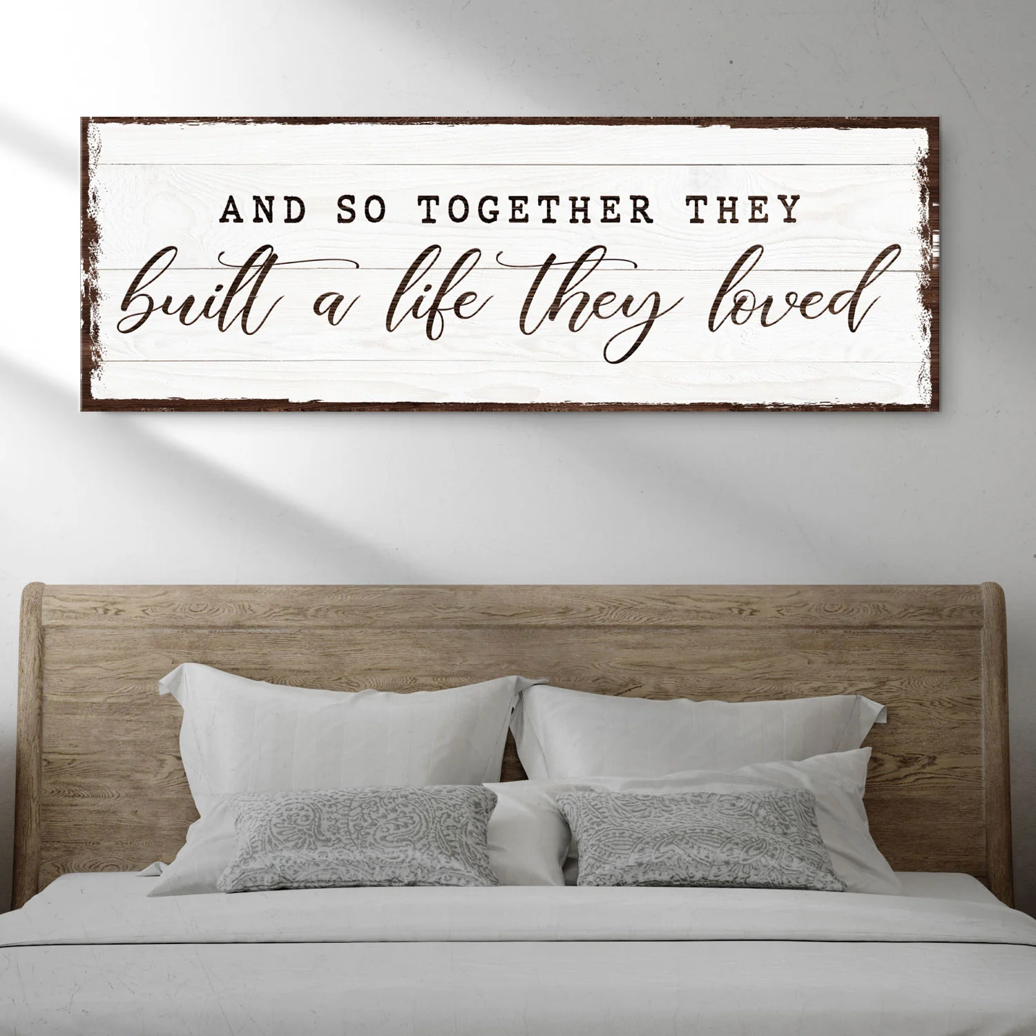 And So Together They Built A Life They Loved Sign VI - Image 2