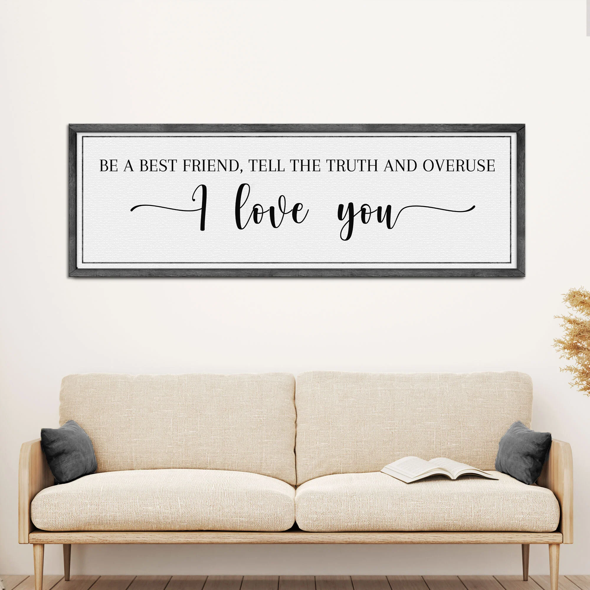 Be A Best Friend Tell the Truth Sign III