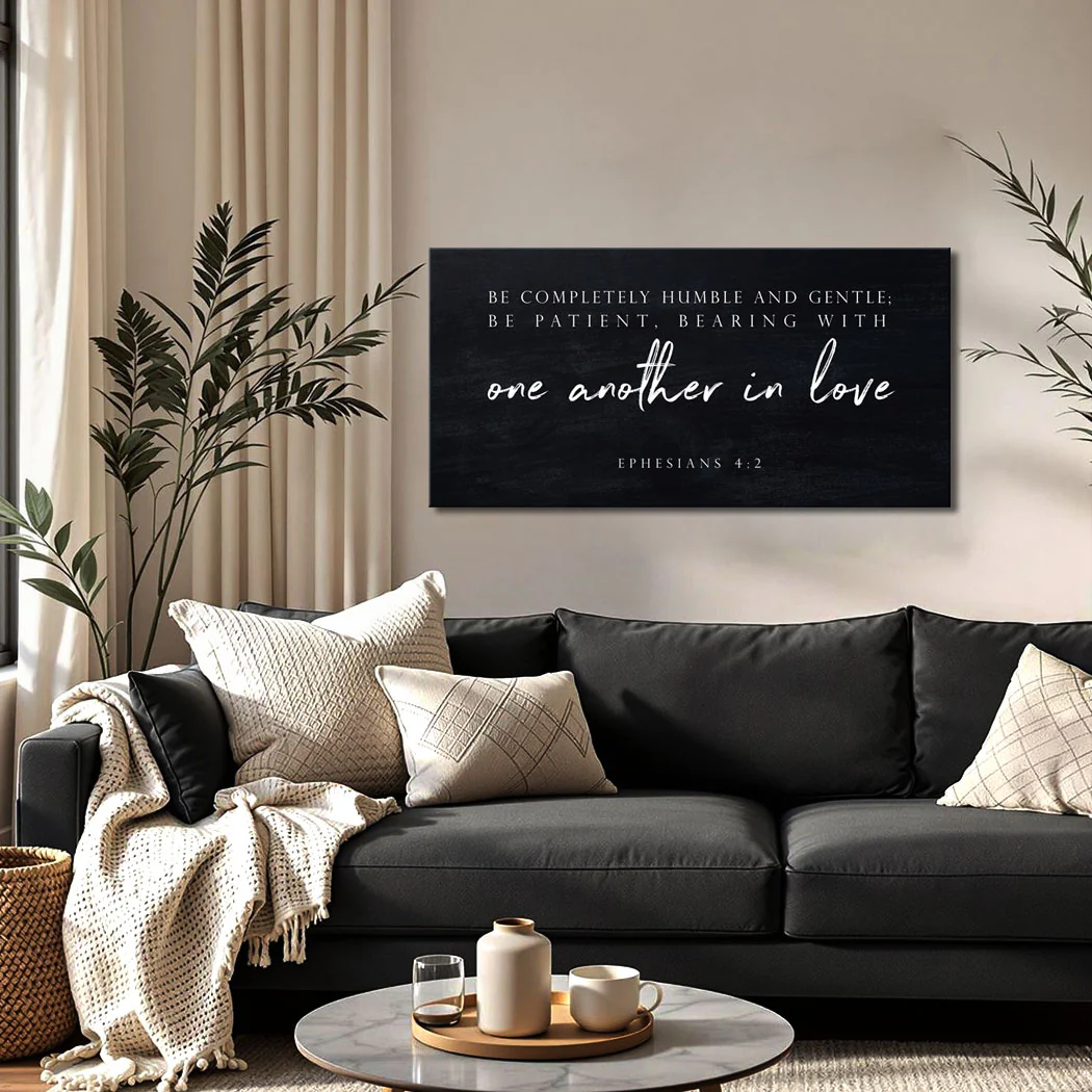 Be Completely Humble And Gentle - Ephesians 4:2 Faith Sign III - Image 3