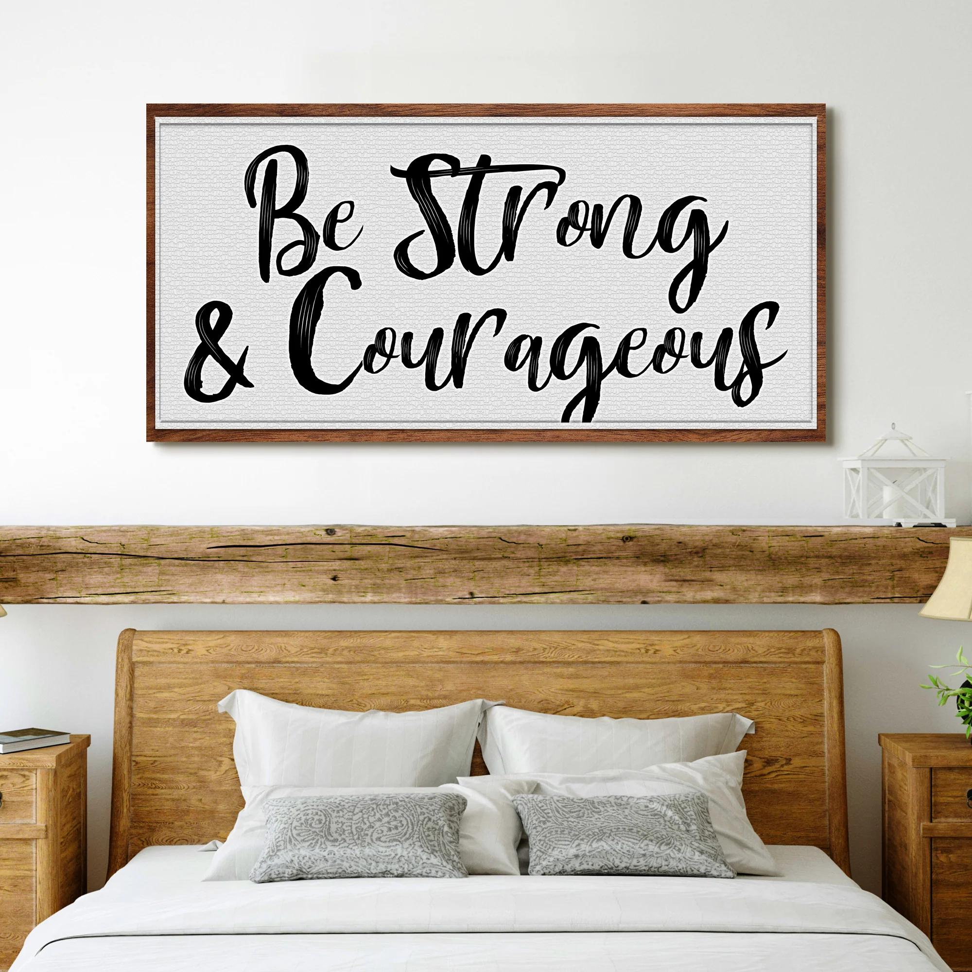 Be Strong And Courageous Faith Sign IV - Image 3