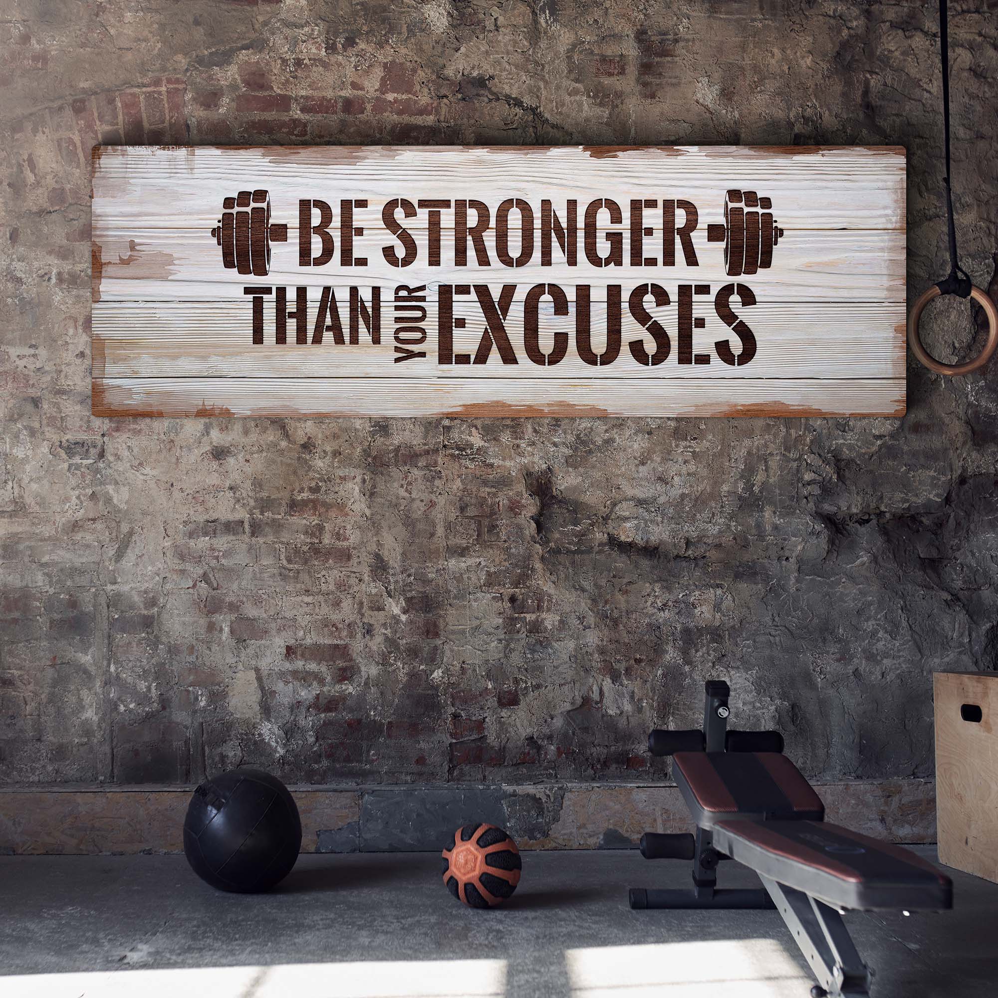 Be Stronger Than Your Excuses Sign II - Image 6