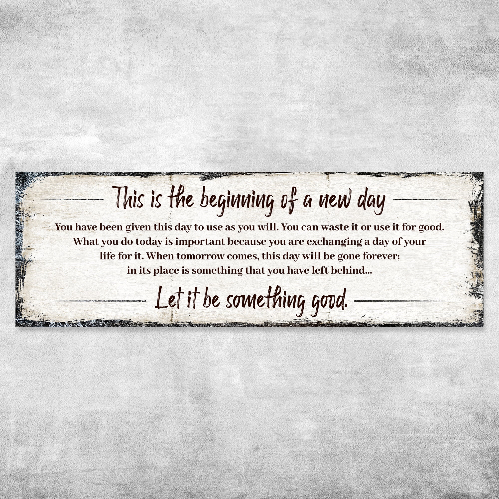Beginning Of A New Day Sign III