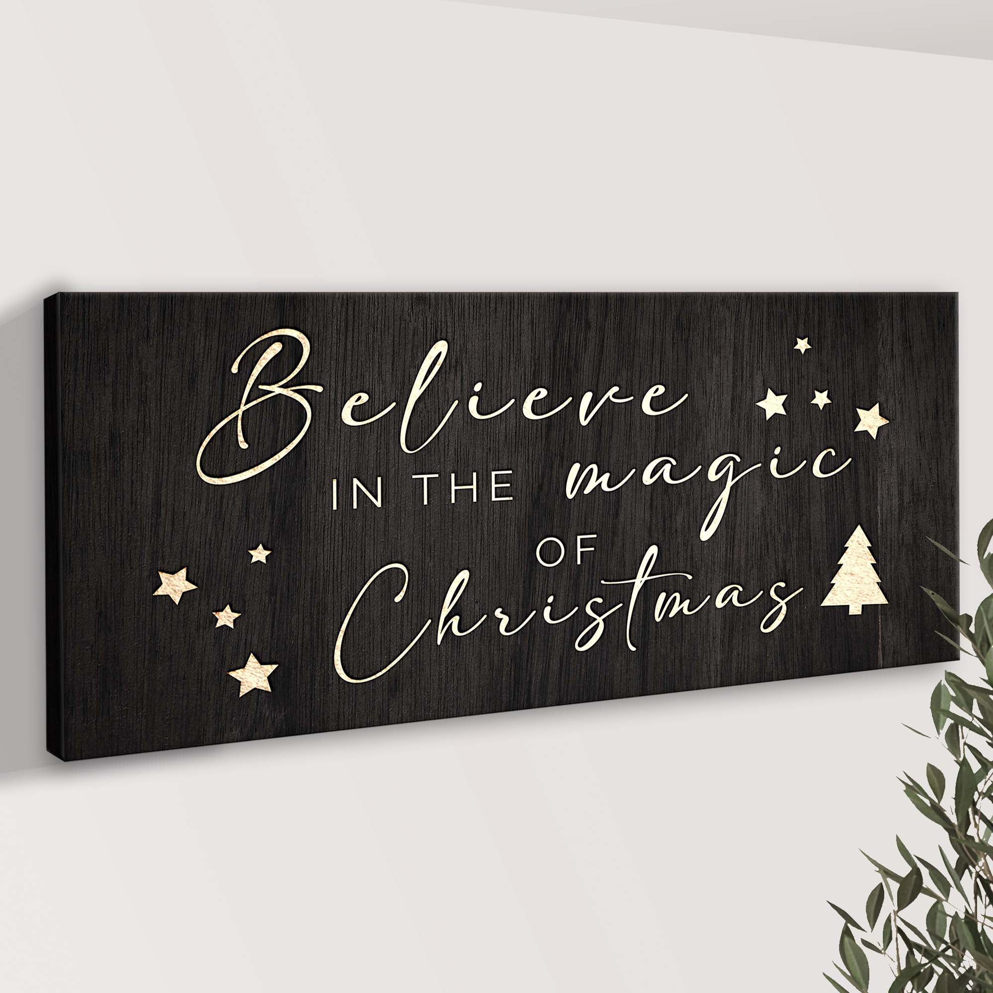 Believe In The Magic Of Christmas Sign II - Image 3