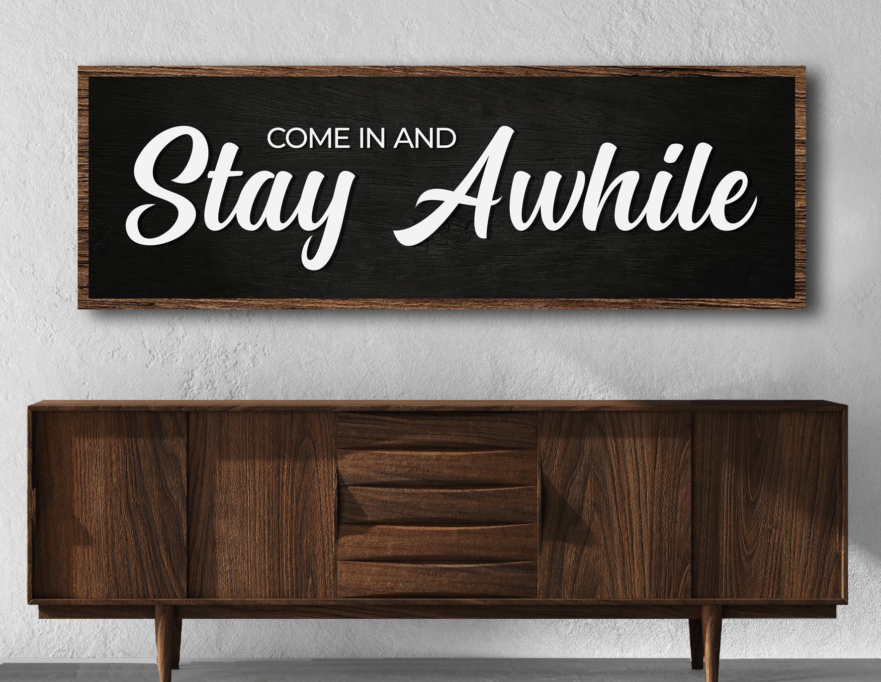 Come In & Stay Awhile Sign - Image 3