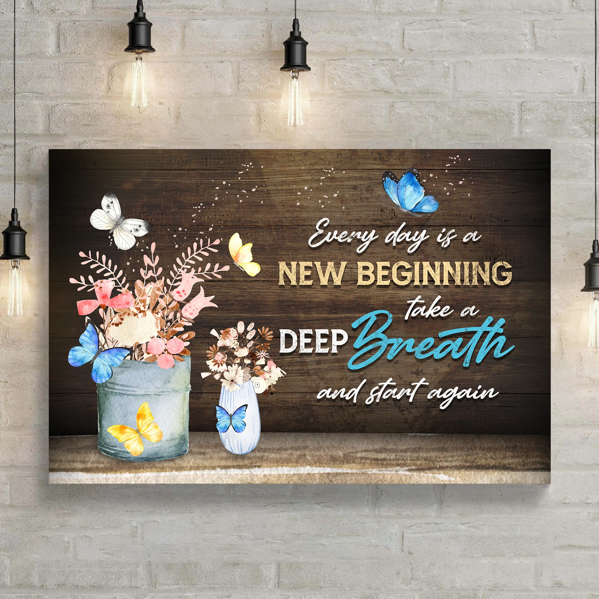 Everyday Is A New Beginning Sign IV - Image 3