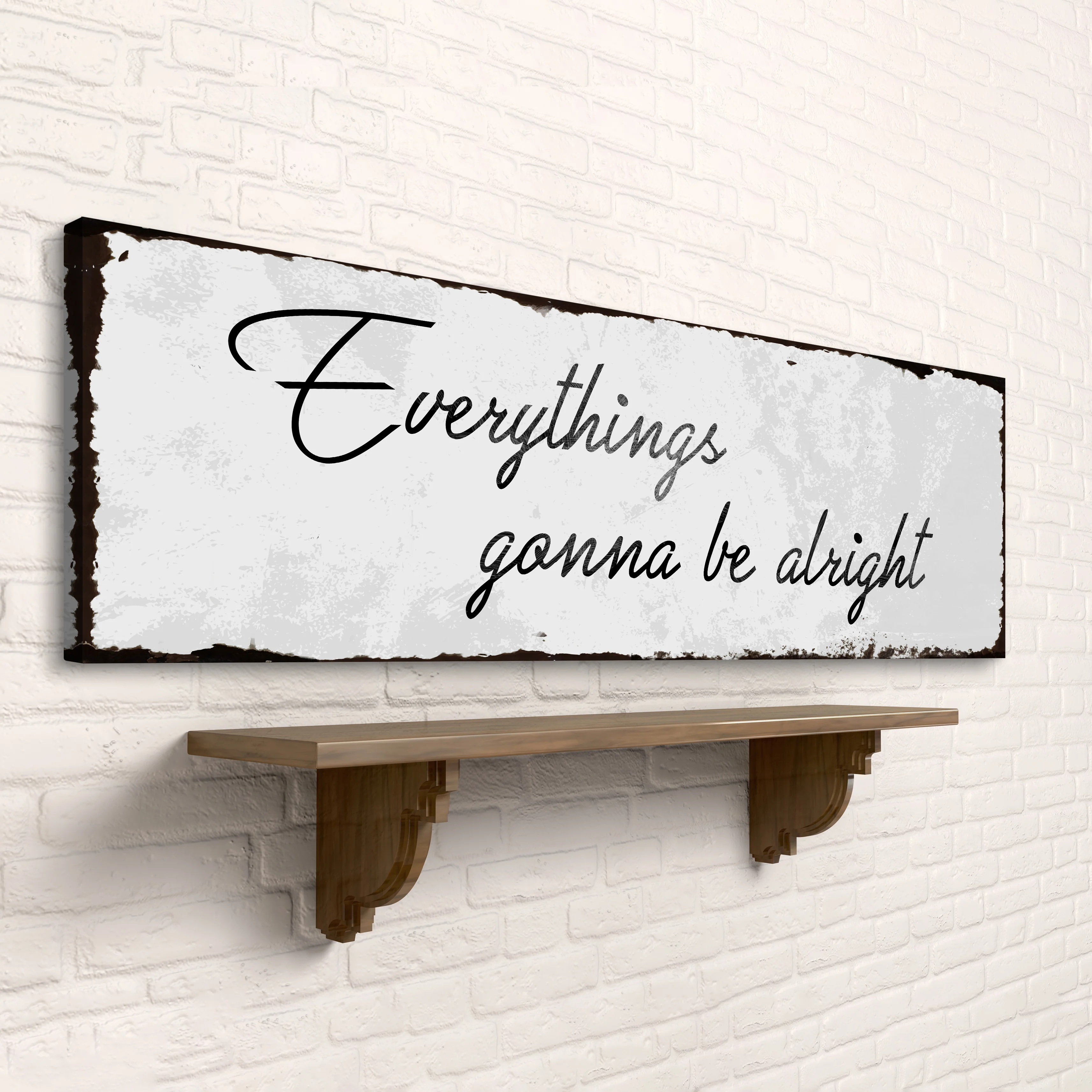 Everythings Gonna Be Alright Sign III - Image 3