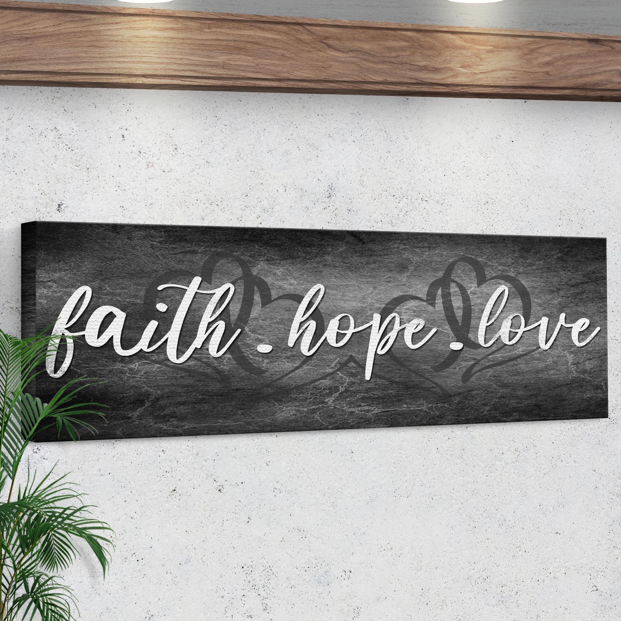 Faith, Hope, And Love Sign II - Image 3