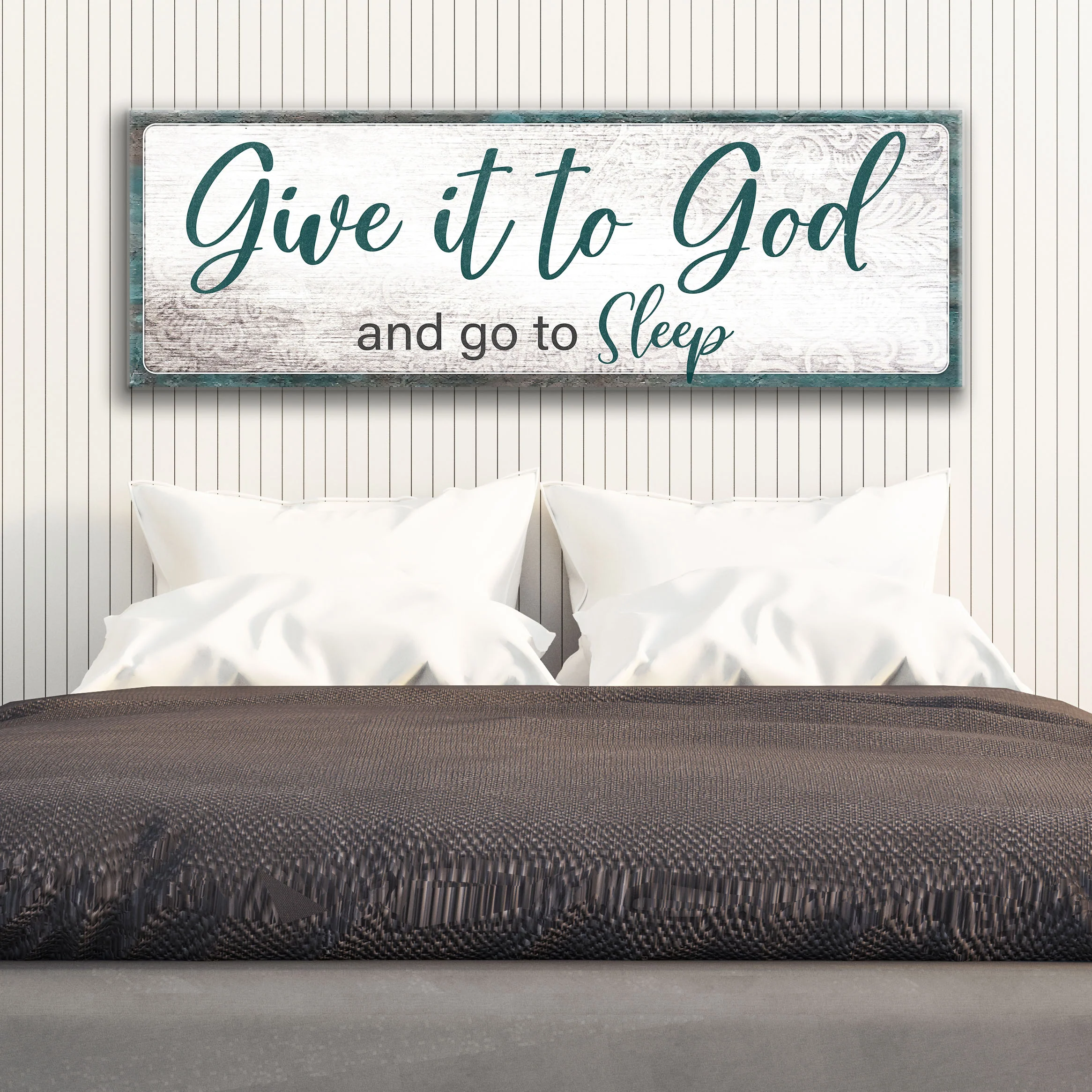 Give It To God And Go To Sleep Faith Sign VI - Image 2