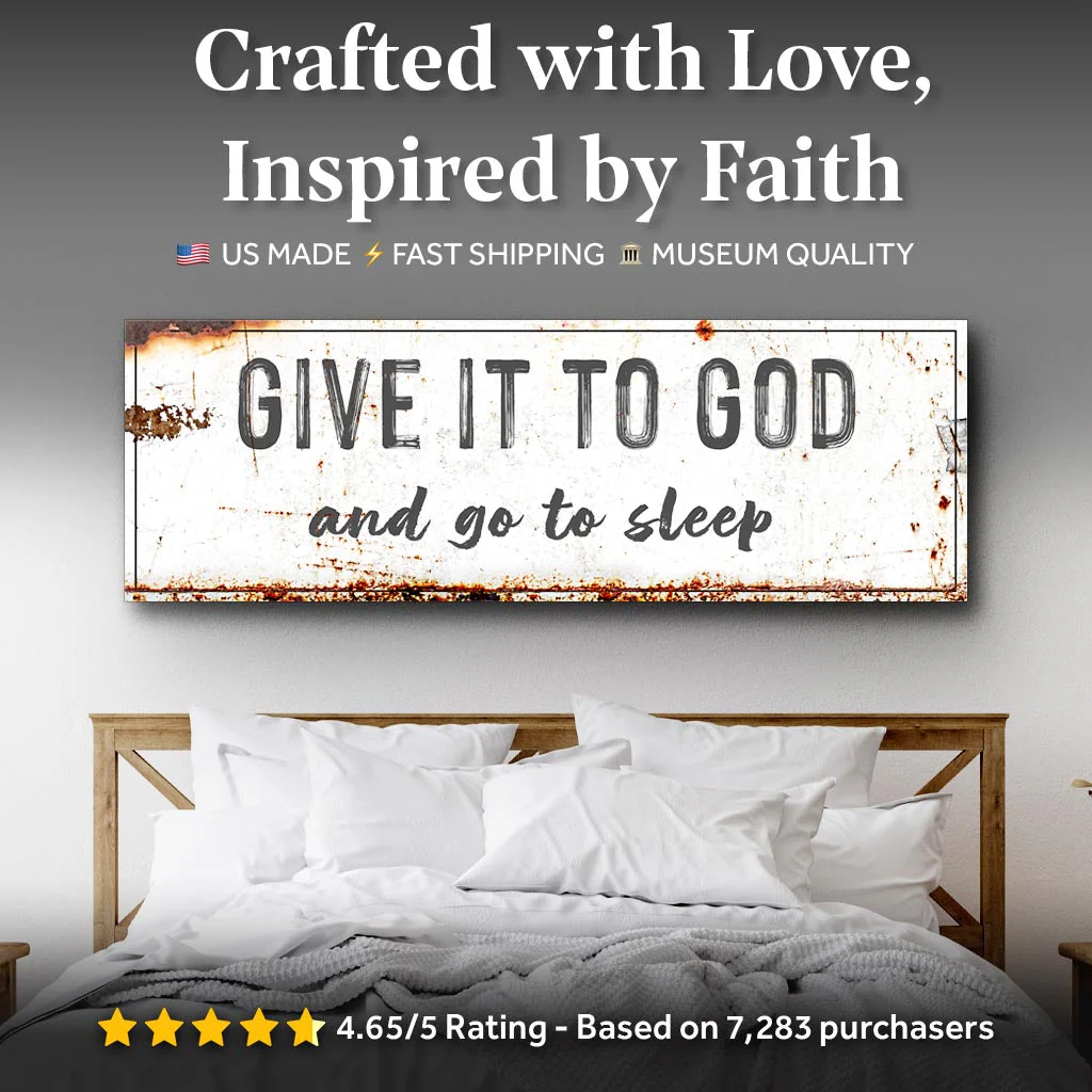 Give It To God And Go To Sleep Rustic Sign - Image 3