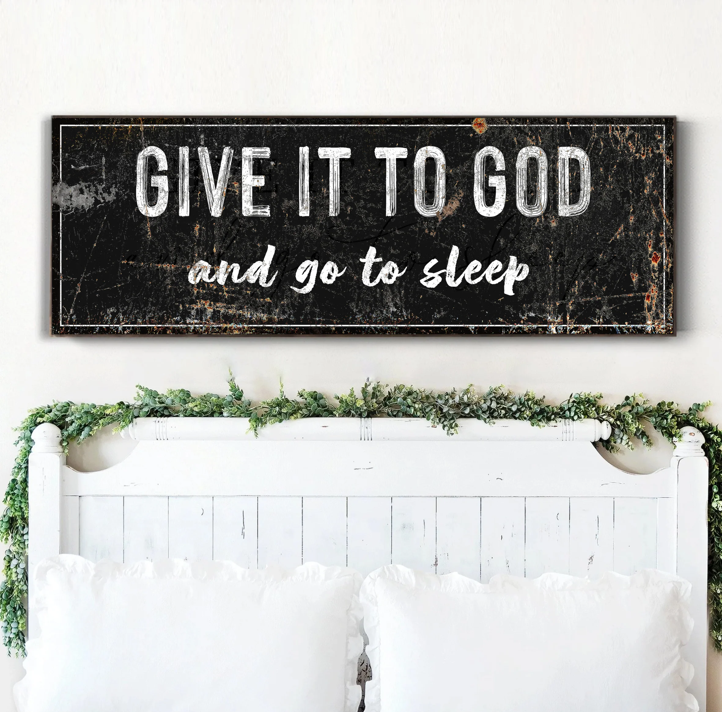 Give It To God And Go To Sleep Rustic Sign II - Image 2