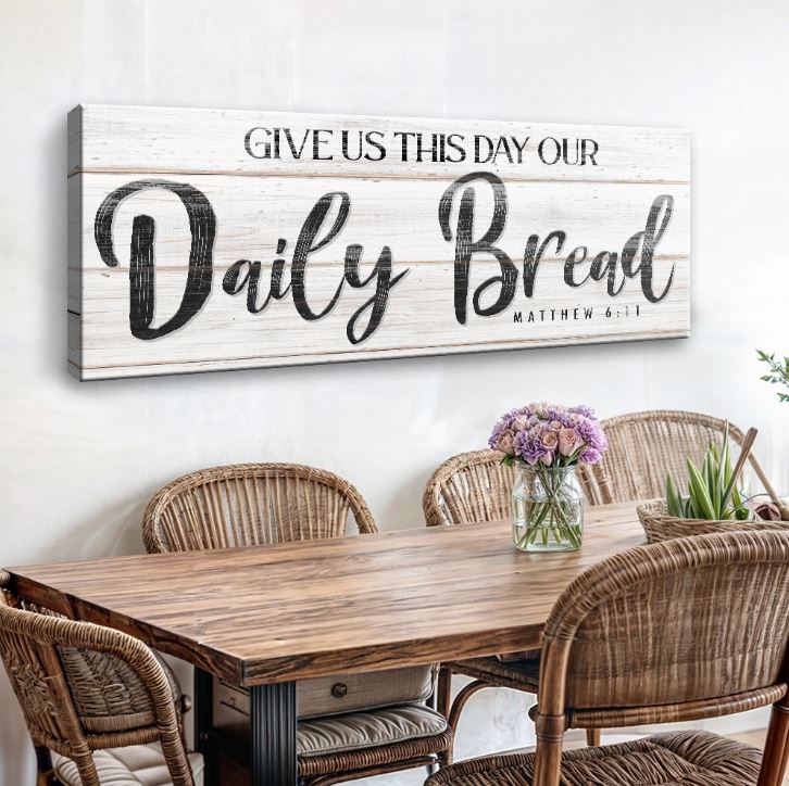 Give Us This Day Our Daily Bread Faith Sign II - Image 2