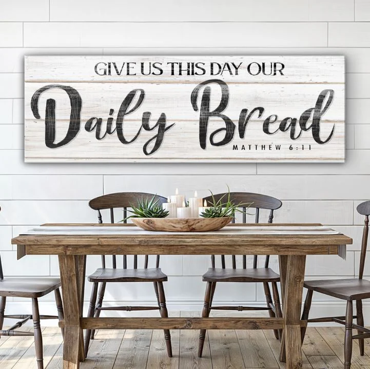 Give Us This Day Our Daily Bread Faith Sign II - Image 3