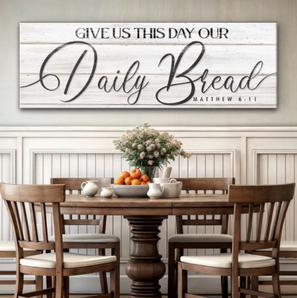 Give Us This Day Our Daily Bread Faith Sign III - Image 2