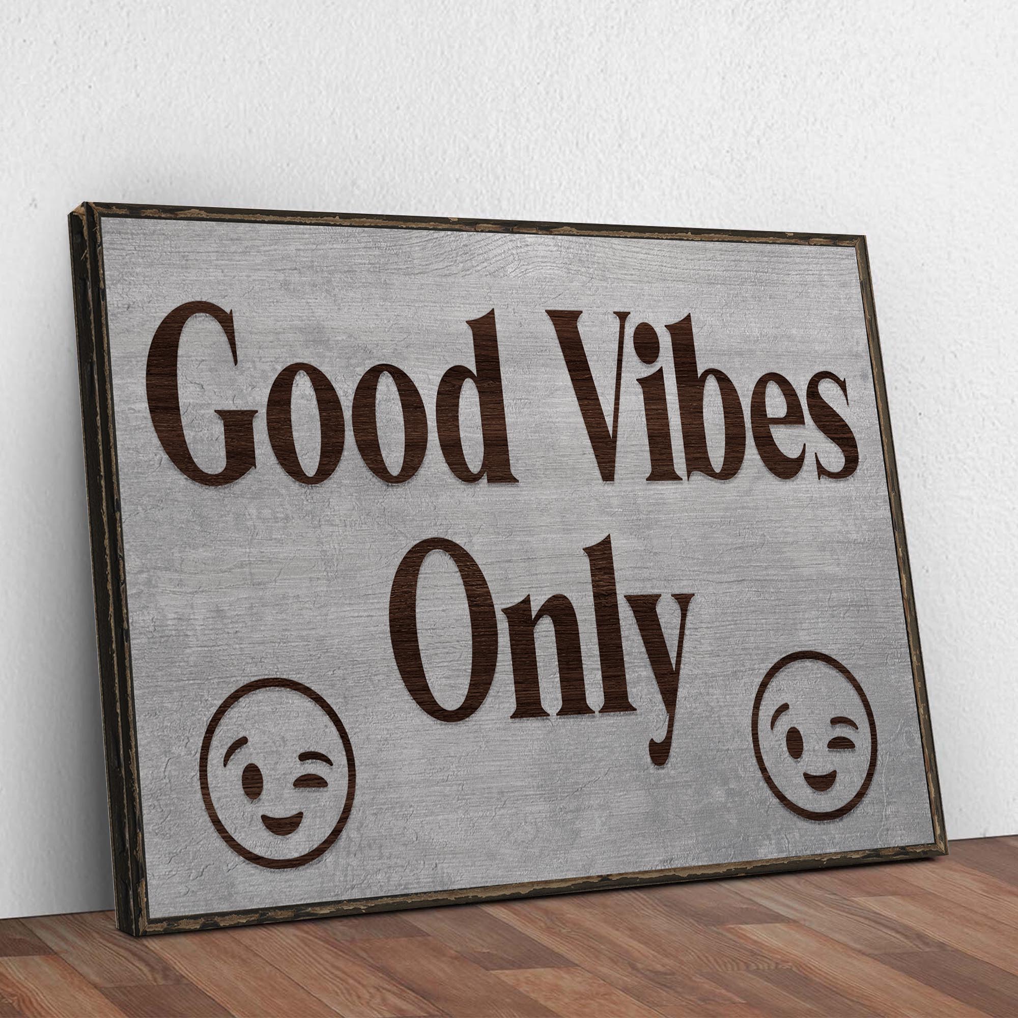 Good Vibes Only Sign II - Image 3