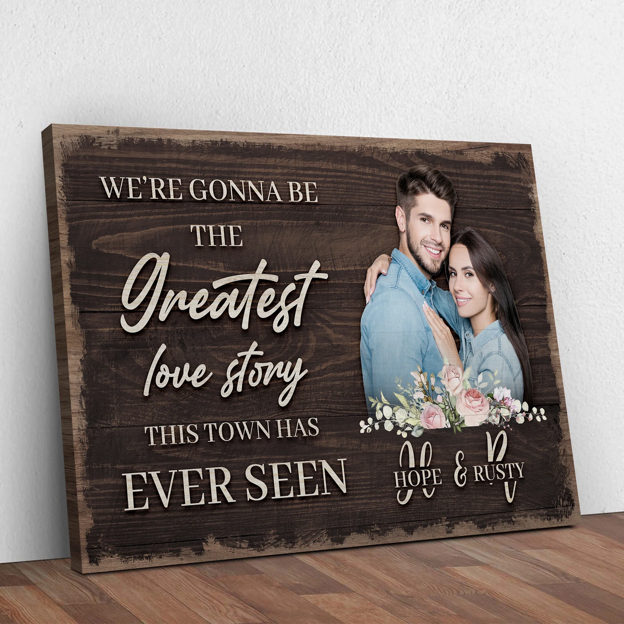 Greatest Love Story In Town Sign - Image 3