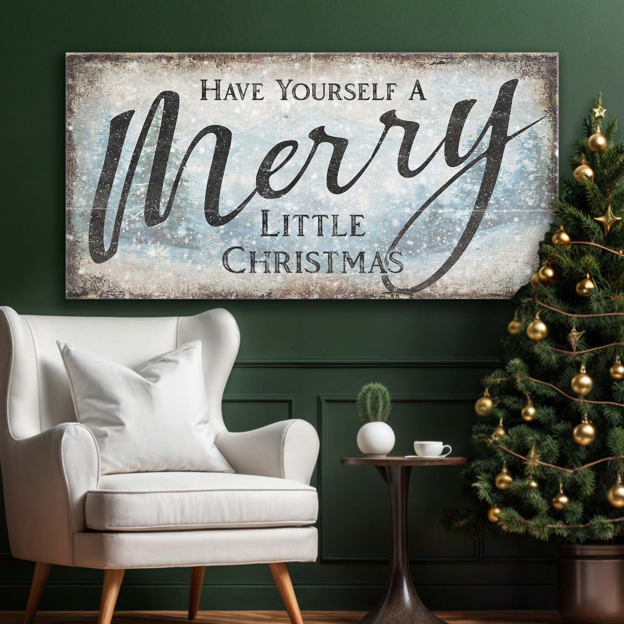 Have Yourself A Merry Little Christmas Sign XI - Image 3