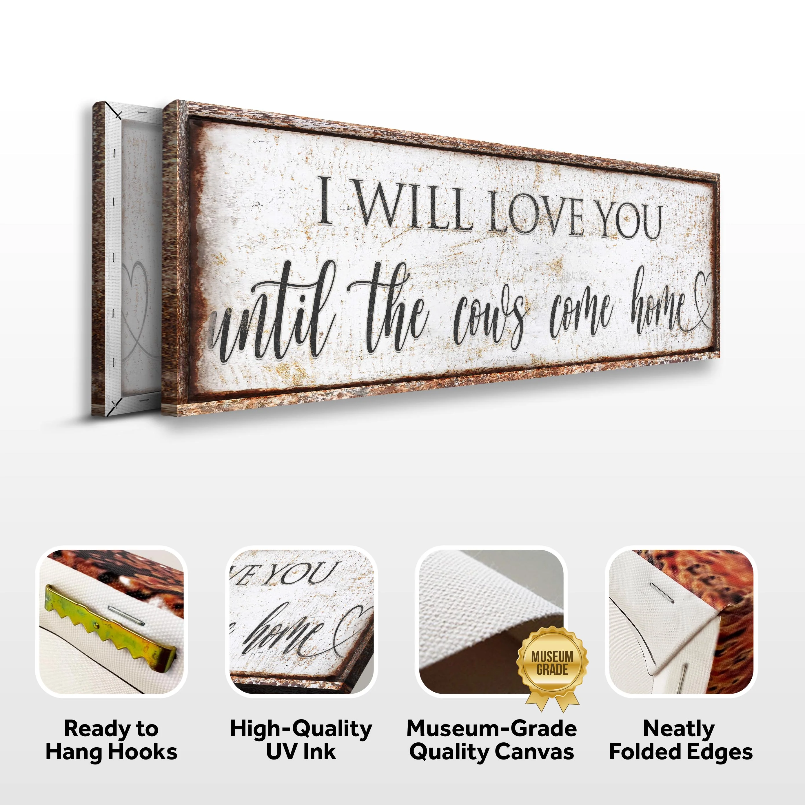 I Will Love You Until The Cows Come Home Sign - Image 6
