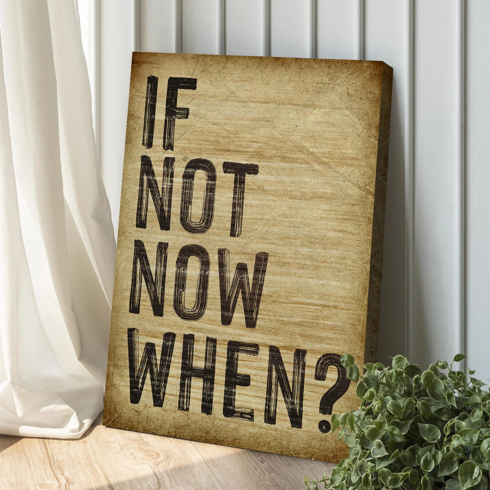 If Not Now, When Sign - Image 3