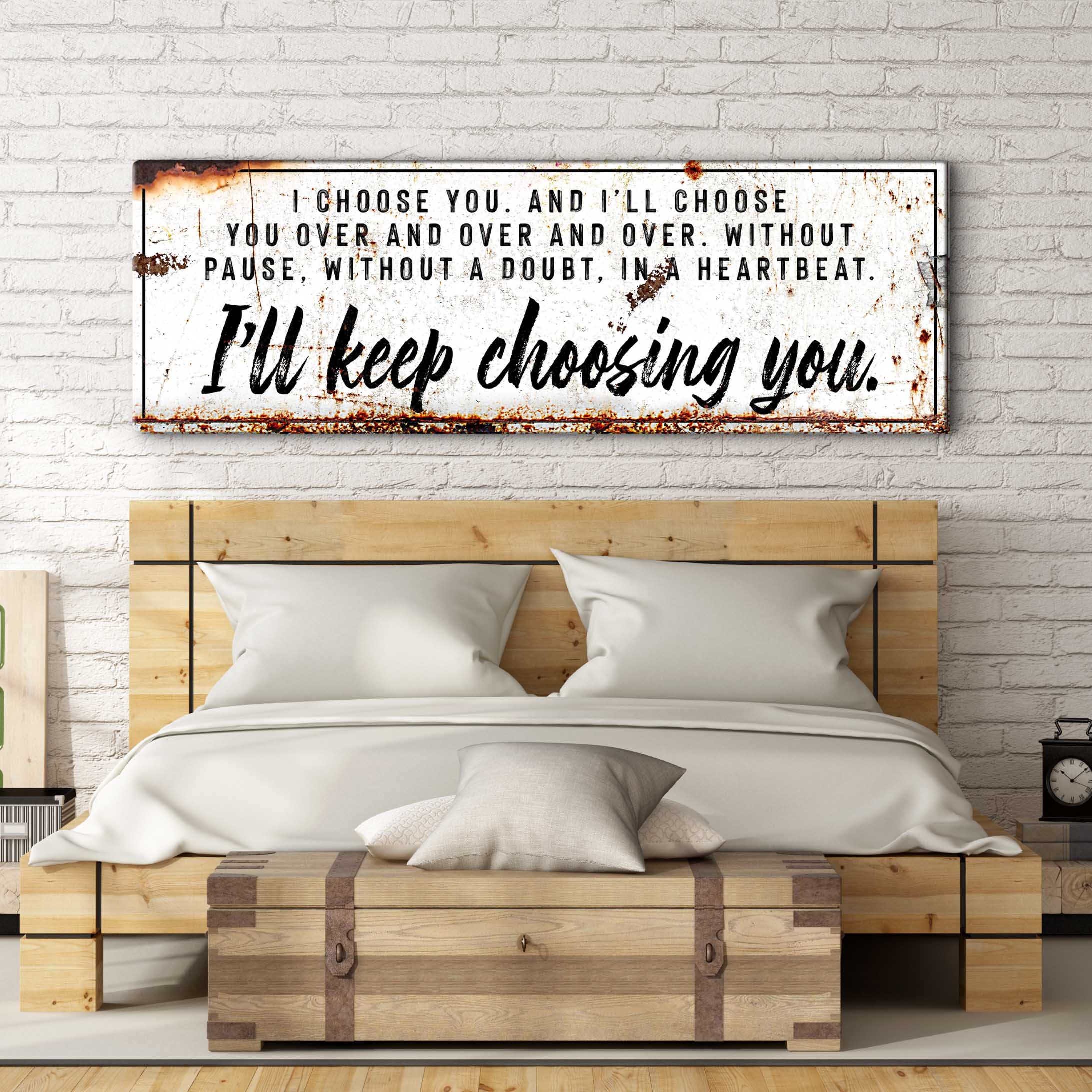 I'll Keep Choosing You Sign (Free Shipping) - Image 2