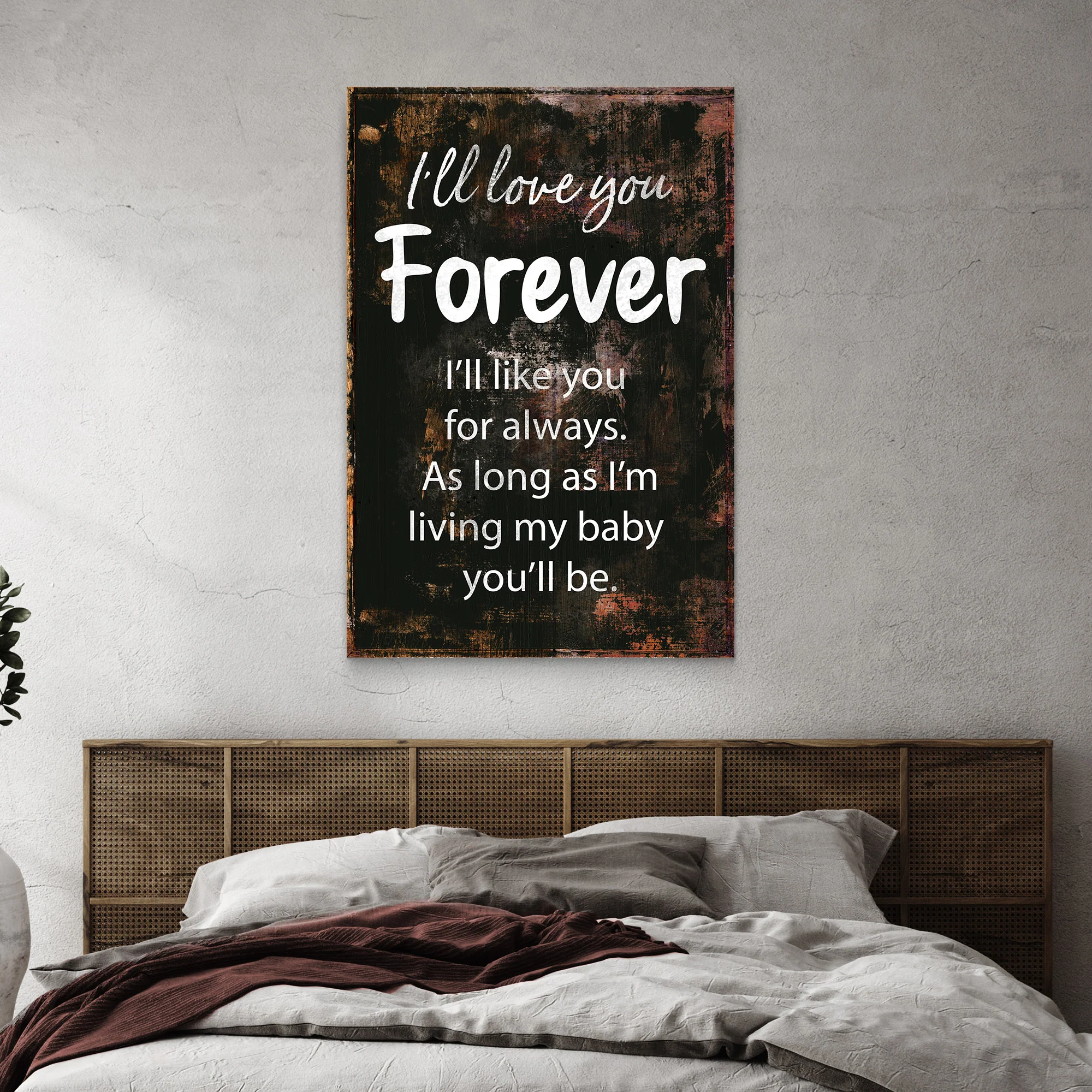I'll Love You Forever Sign II - Image 2
