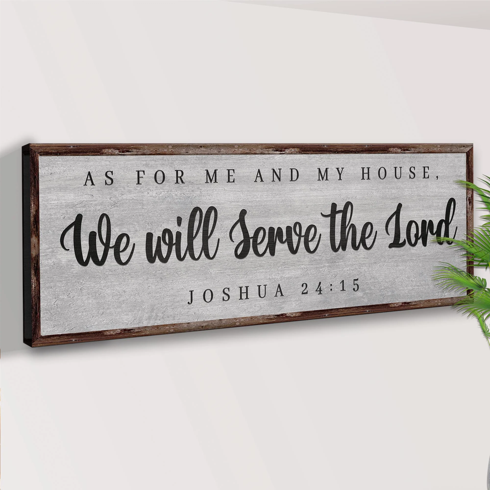 Joshua 24:15 - We Will Serve The Lord Sign IV - Image 3