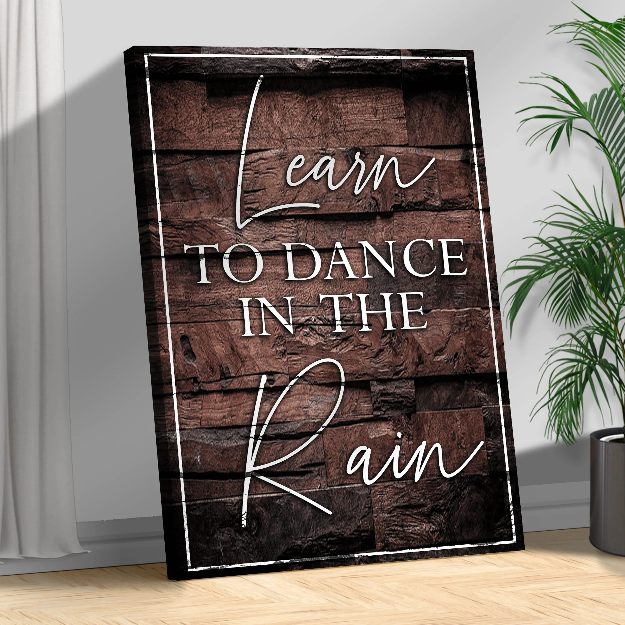 Learn To Dance In The Rain Sign III - Image 3