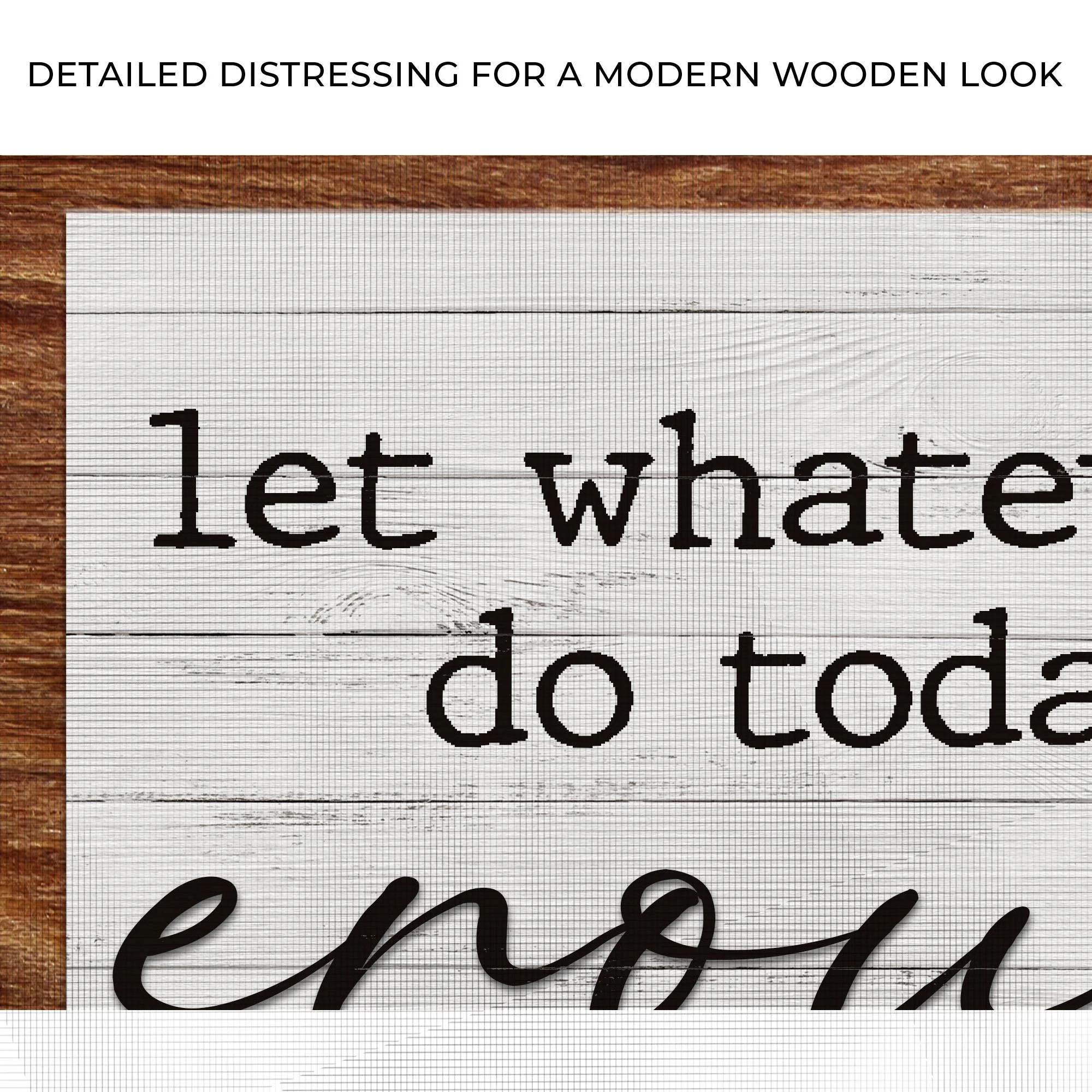 Let Whatever You Do Today Be Enough Sign III - Image 3