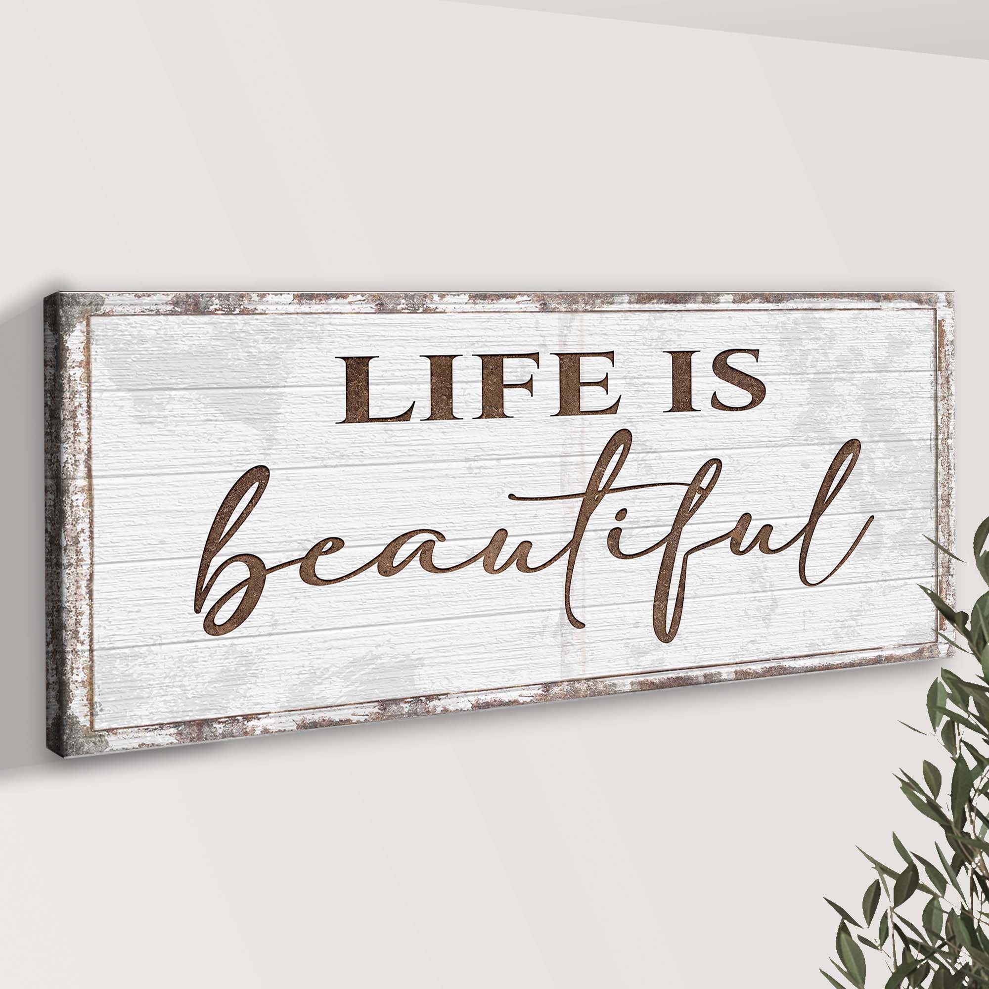 Life Is Beautiful Sign - Image 3