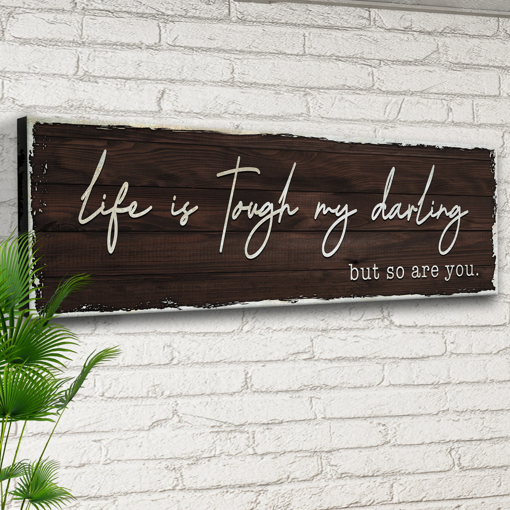 Life Is Tough My Darling Sign II - Image 3