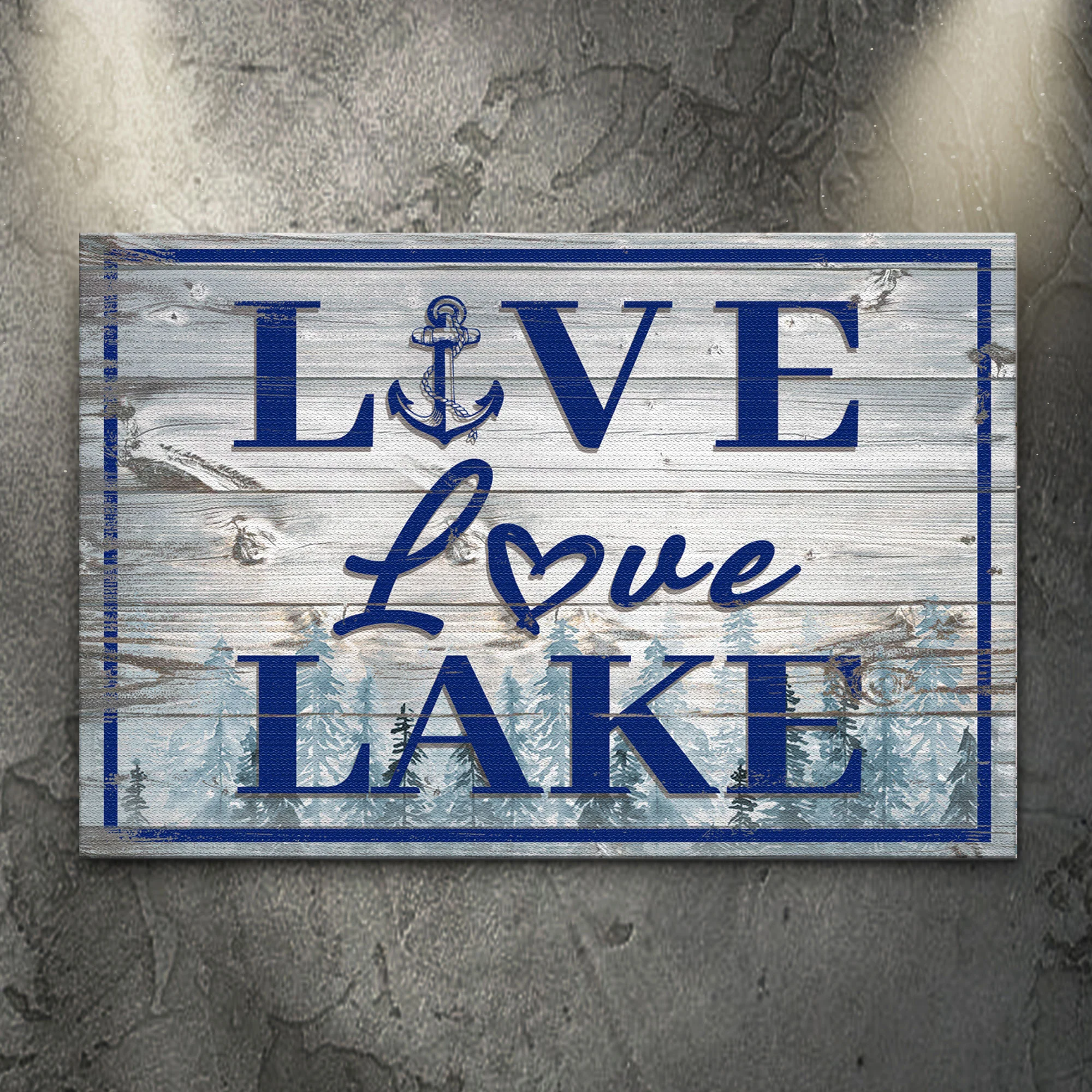 Live Love Lake Sign
