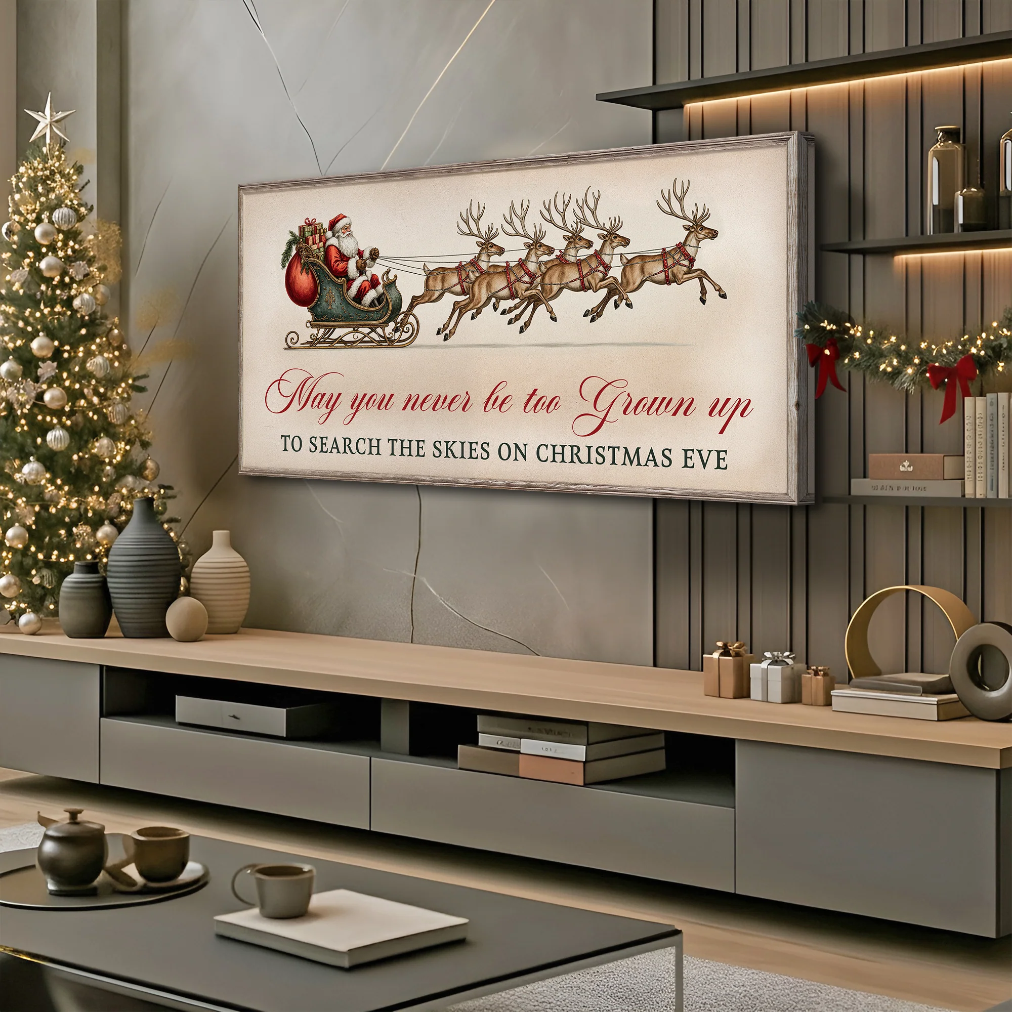 May You Never Be Too Grown Up To Search The Skies On Christmas Eve Sign III - Image 4