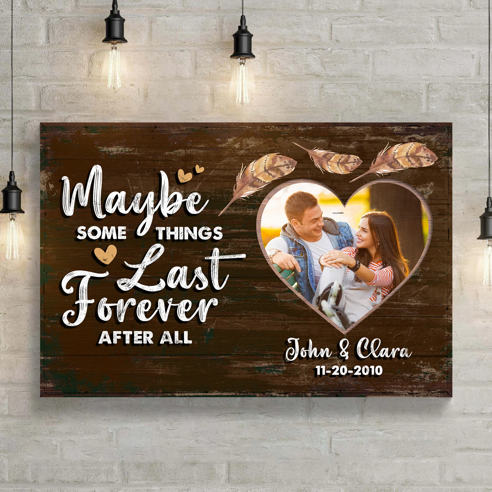 Maybe Some Things Last Forever After All Sign - Image 2