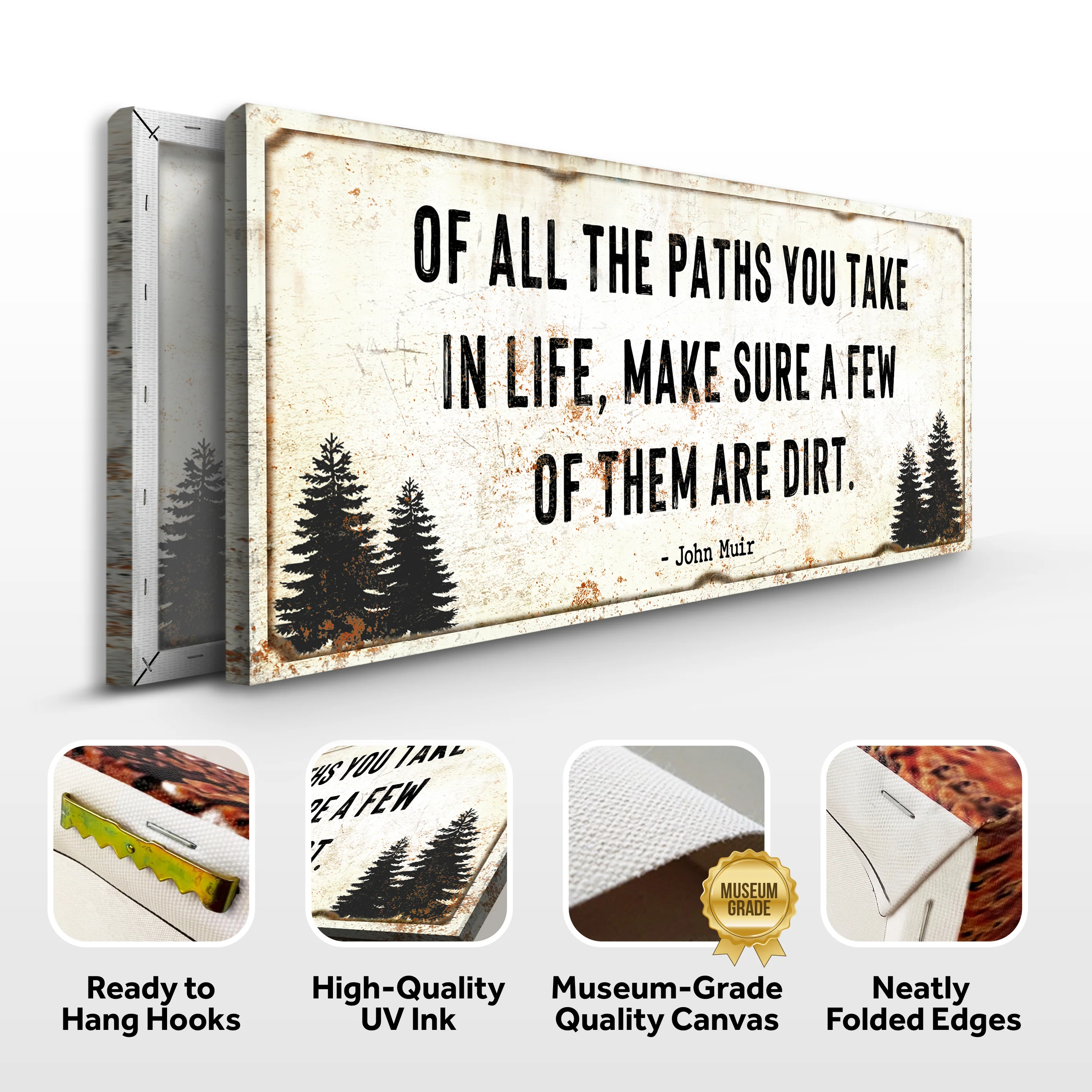 Of All the Paths You Take in Life Make Sure A Few Of Them Are Dirt Cabin Sign II - Image 6
