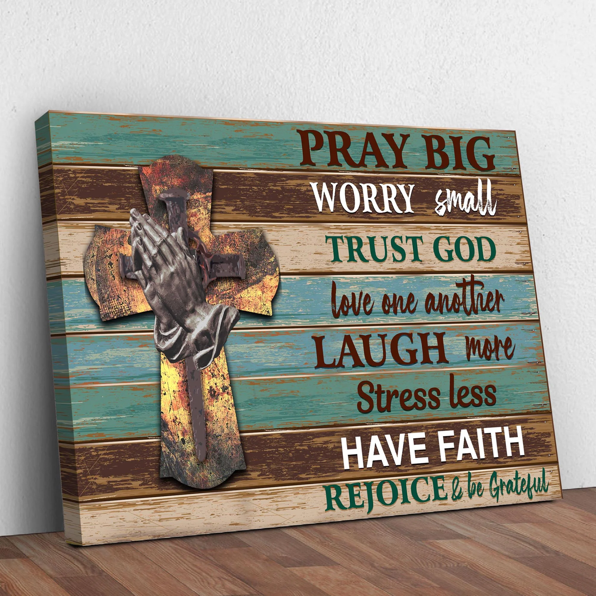 Pray Big Worry Small Sign - Image 3
