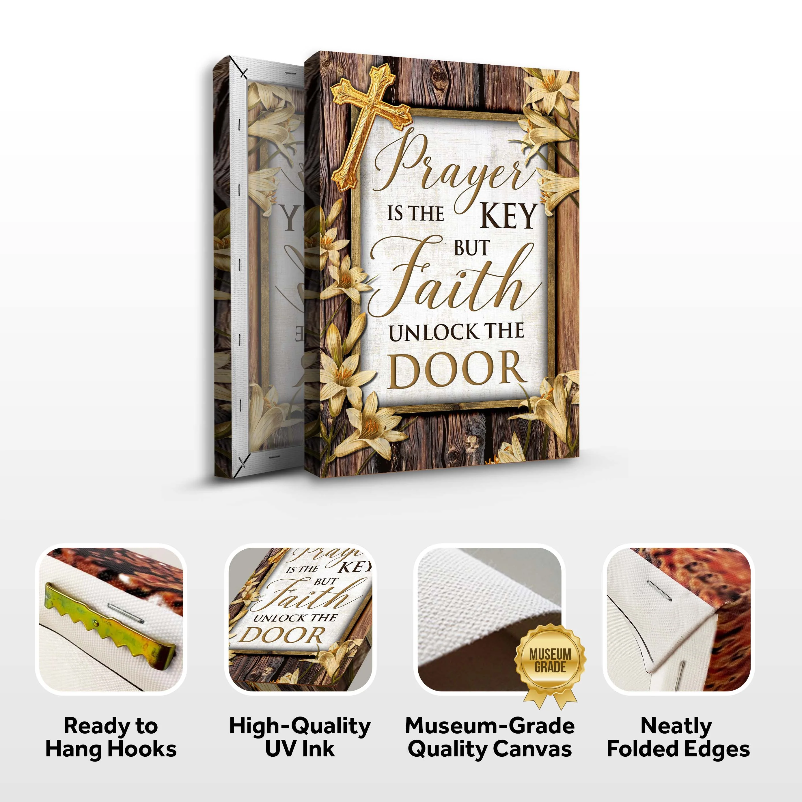 Prayer Is The Key But Faith Unlocks The Door Faith Sign II - Image 6