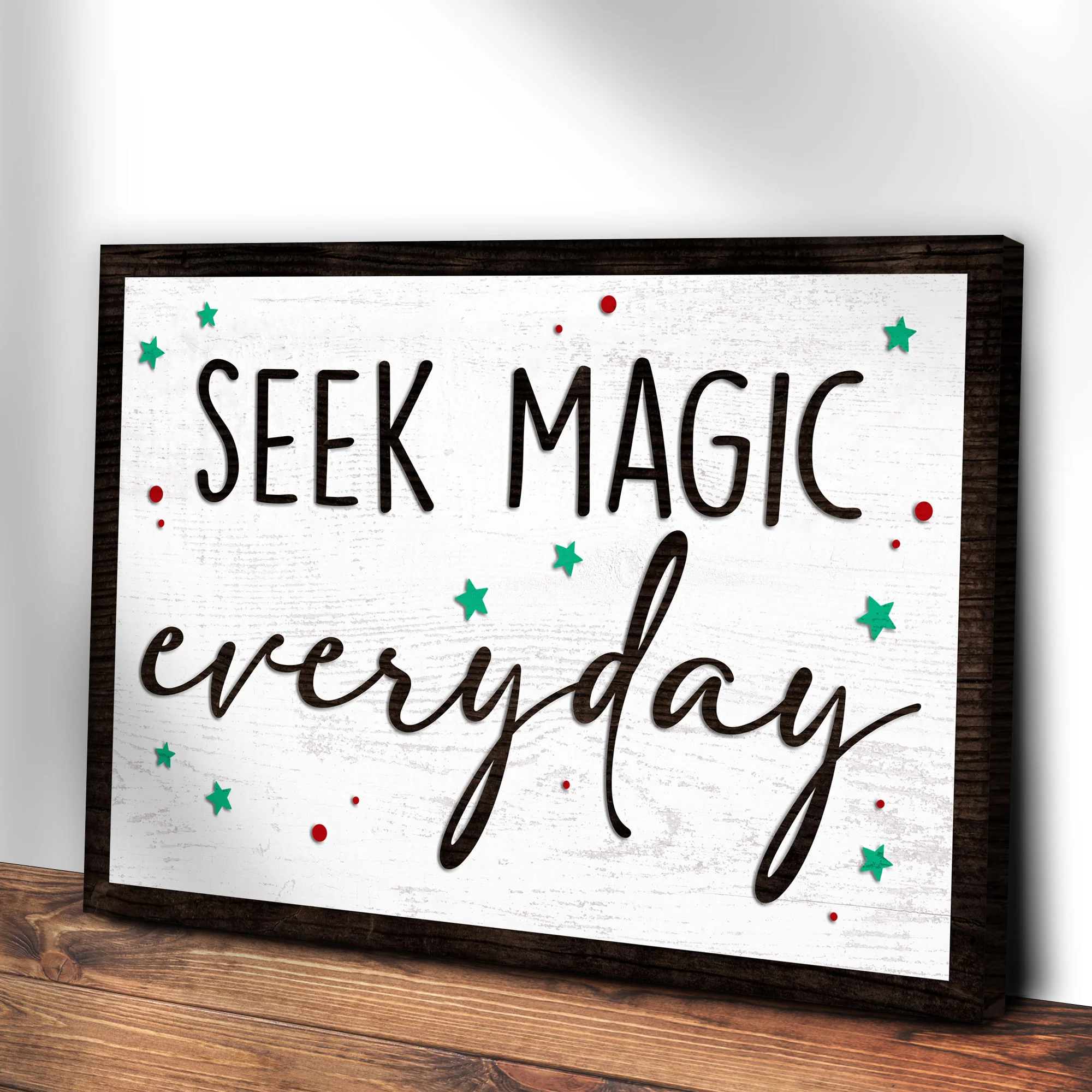 Seek Magic Every Day Sign III - Image 3