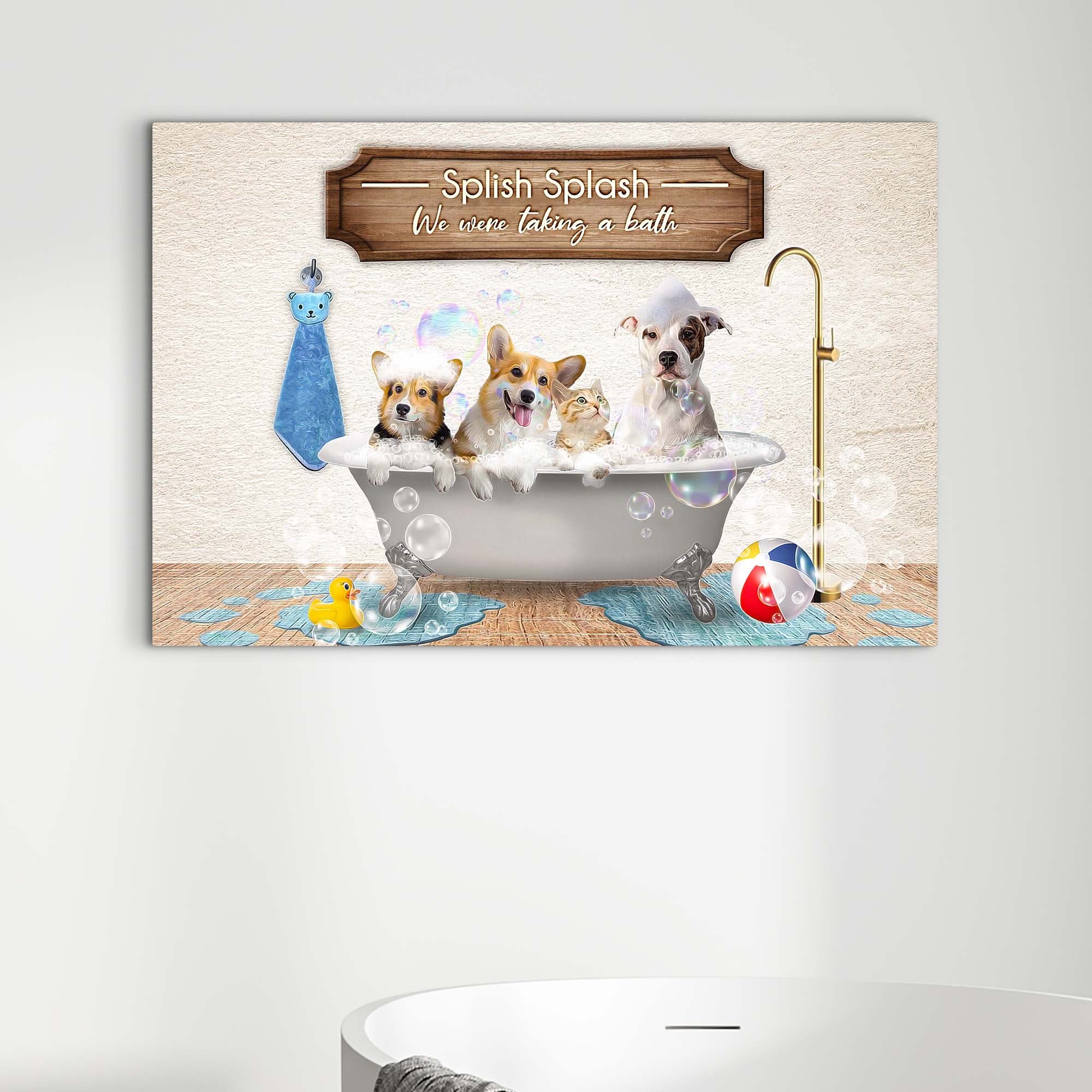 Splish Splash We Were Taking A Bath Sign - Image 2