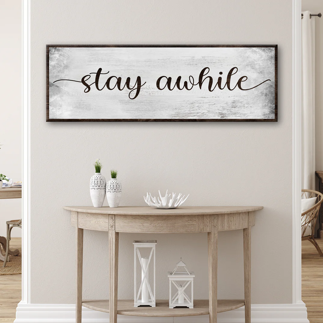 Stay Awhile Sign III - Image 2