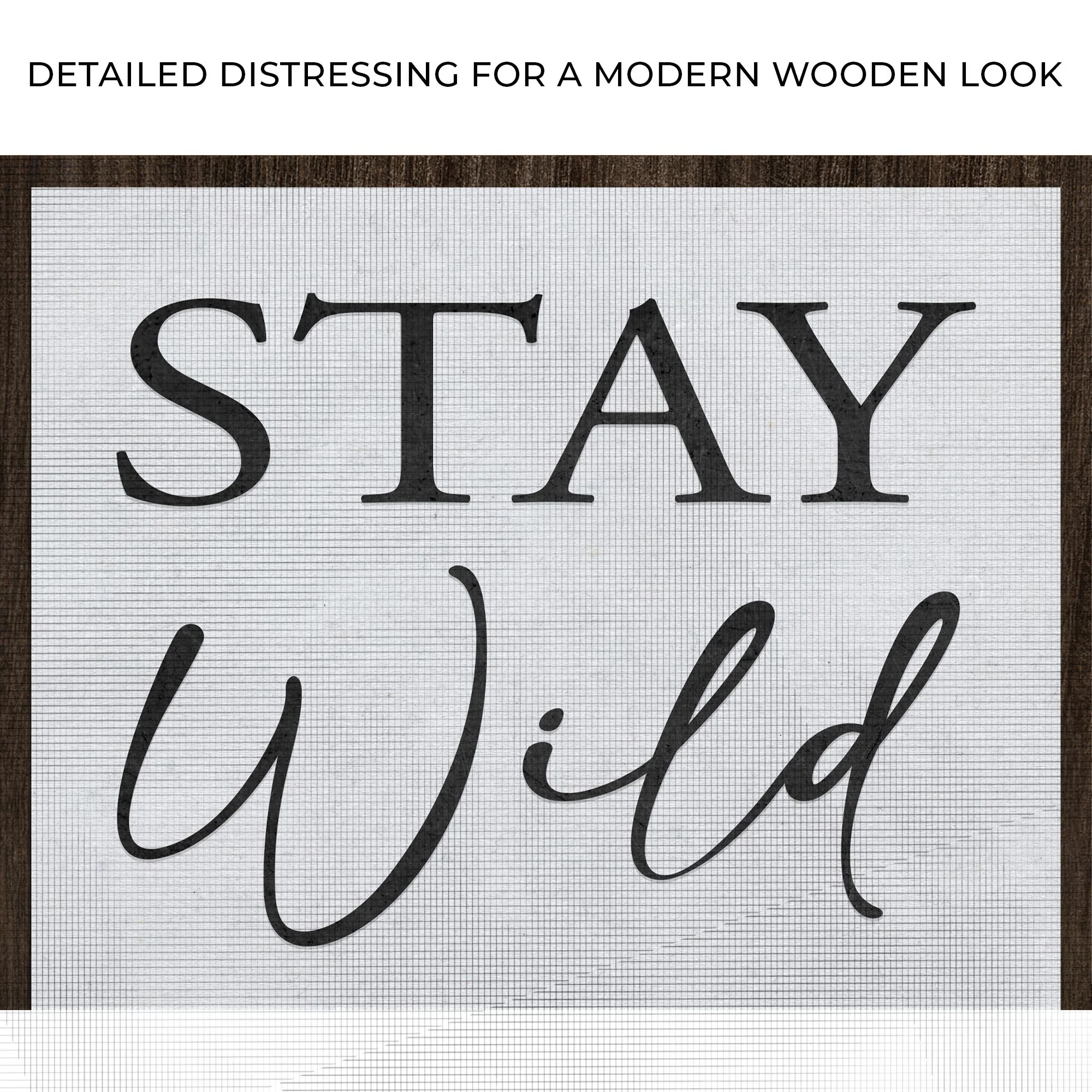 Stay Wild My Child Sign - Image 4