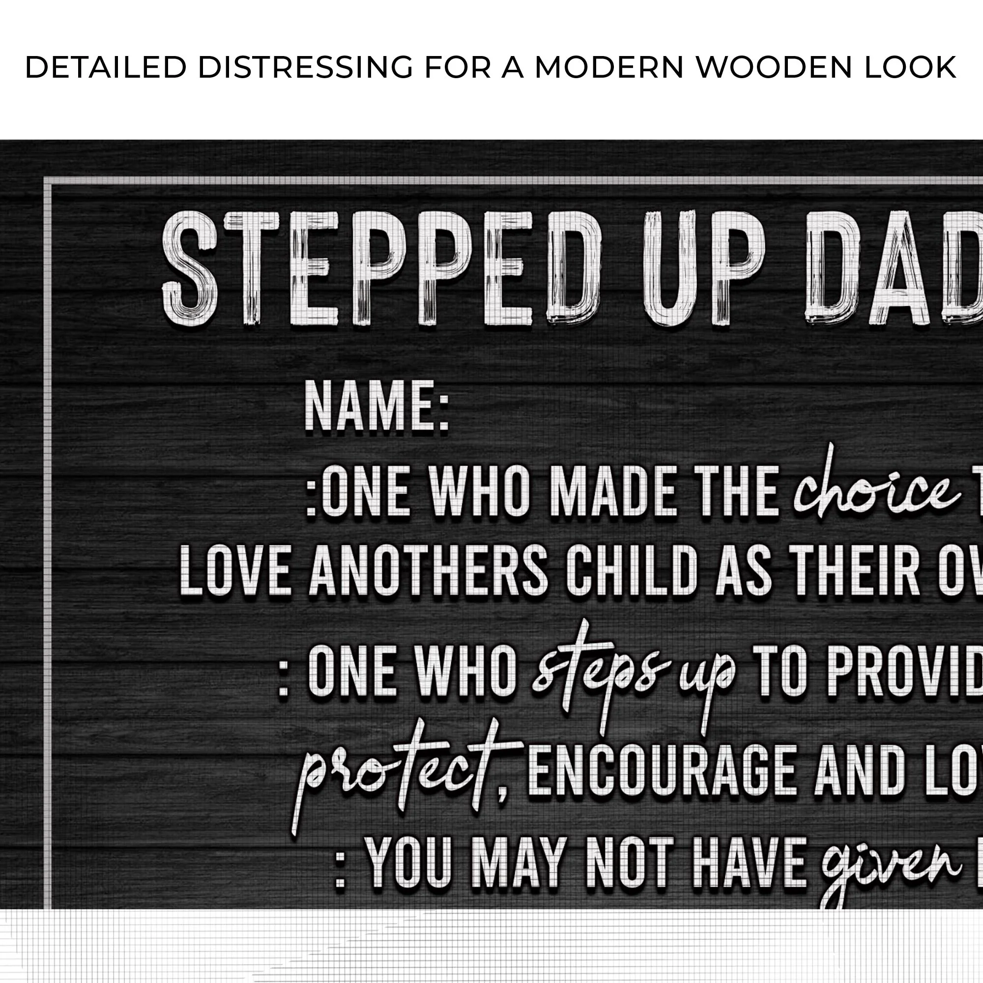 Stepped Up Dad Happy Father's Day Sign - Image 4