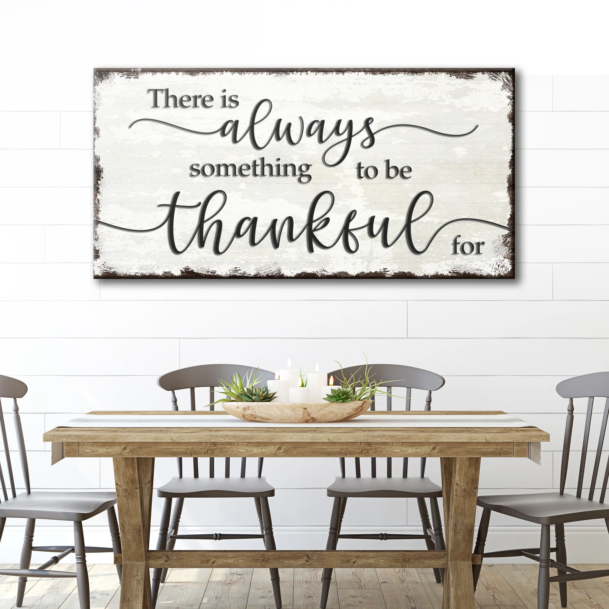 There Is Always Something To Be Thankful For Sign - Image 2