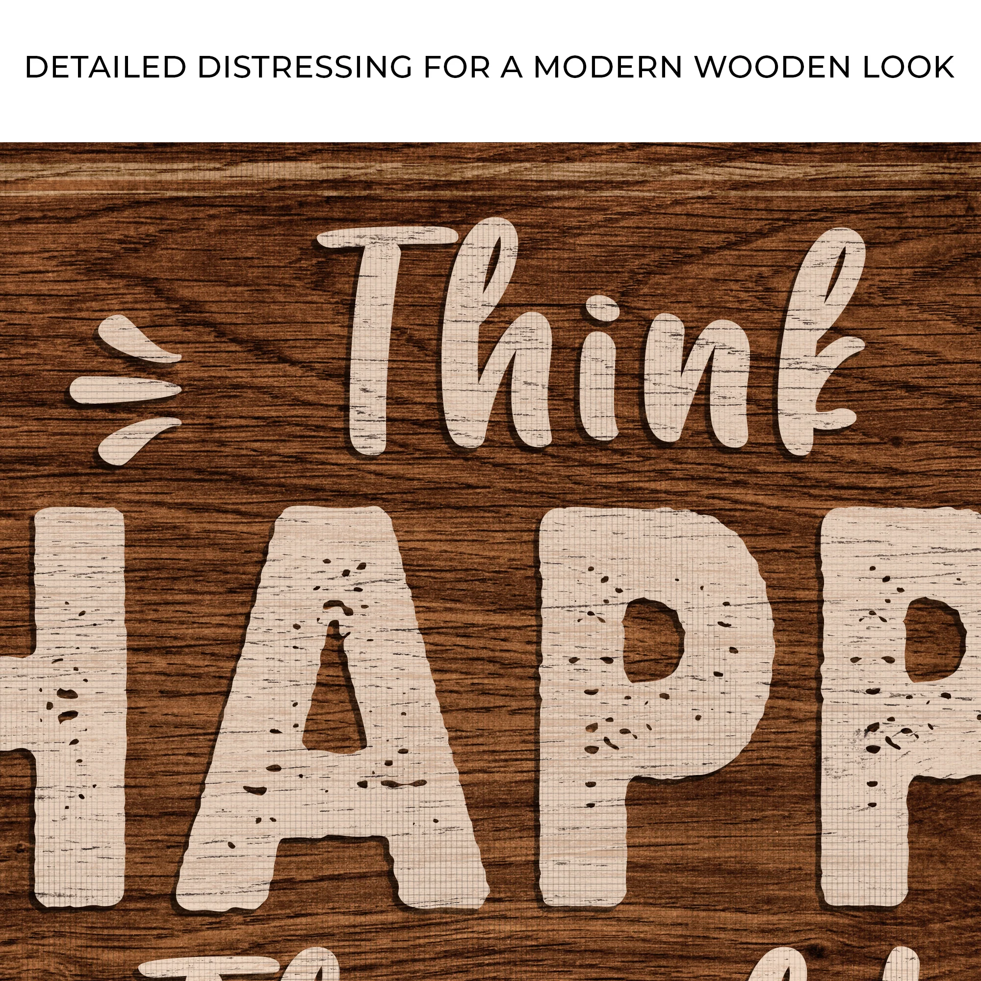 Think Happy Thoughts Motivational Sign II - Image 4