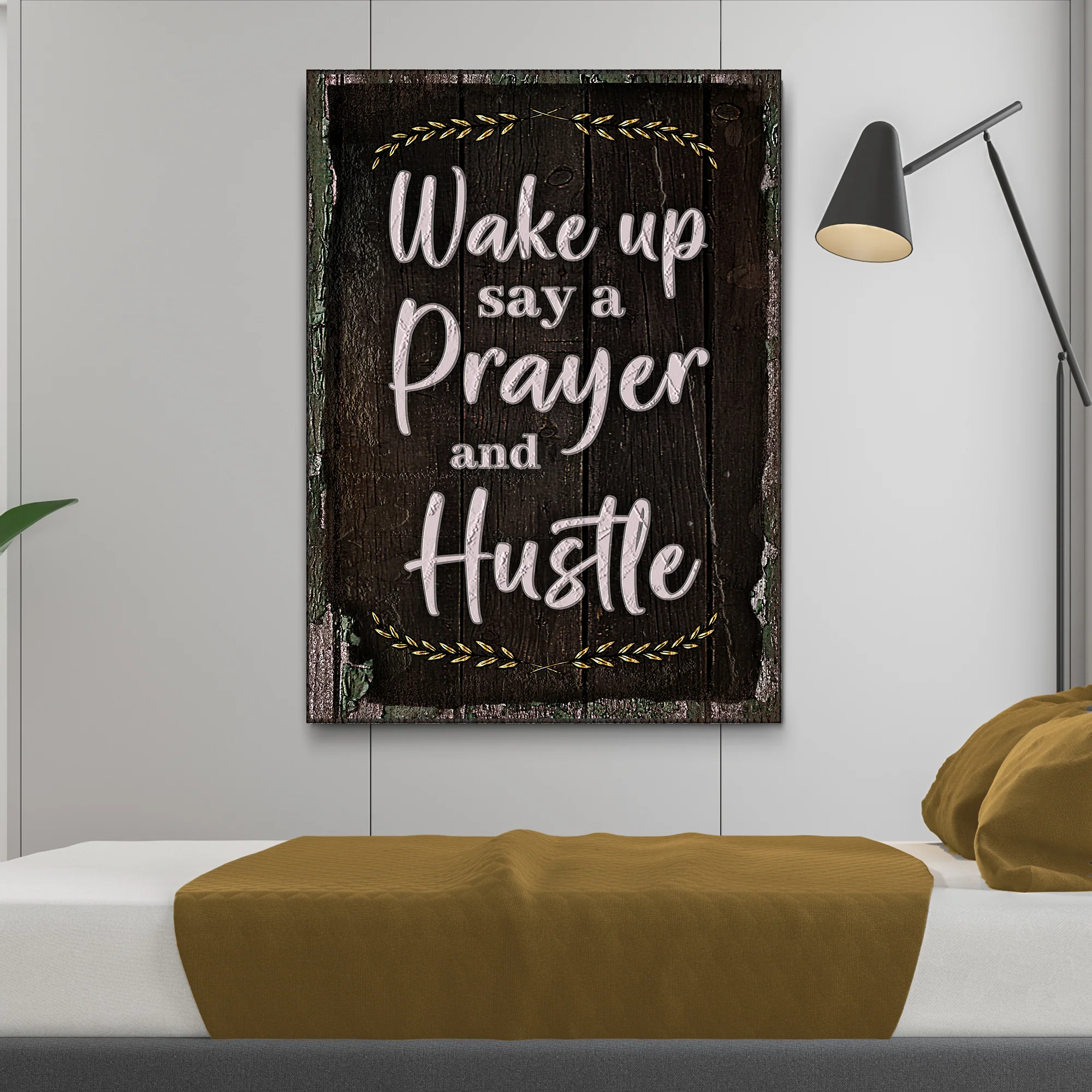 Wake Up Say A Prayer And Hustle Sign II - Image 3