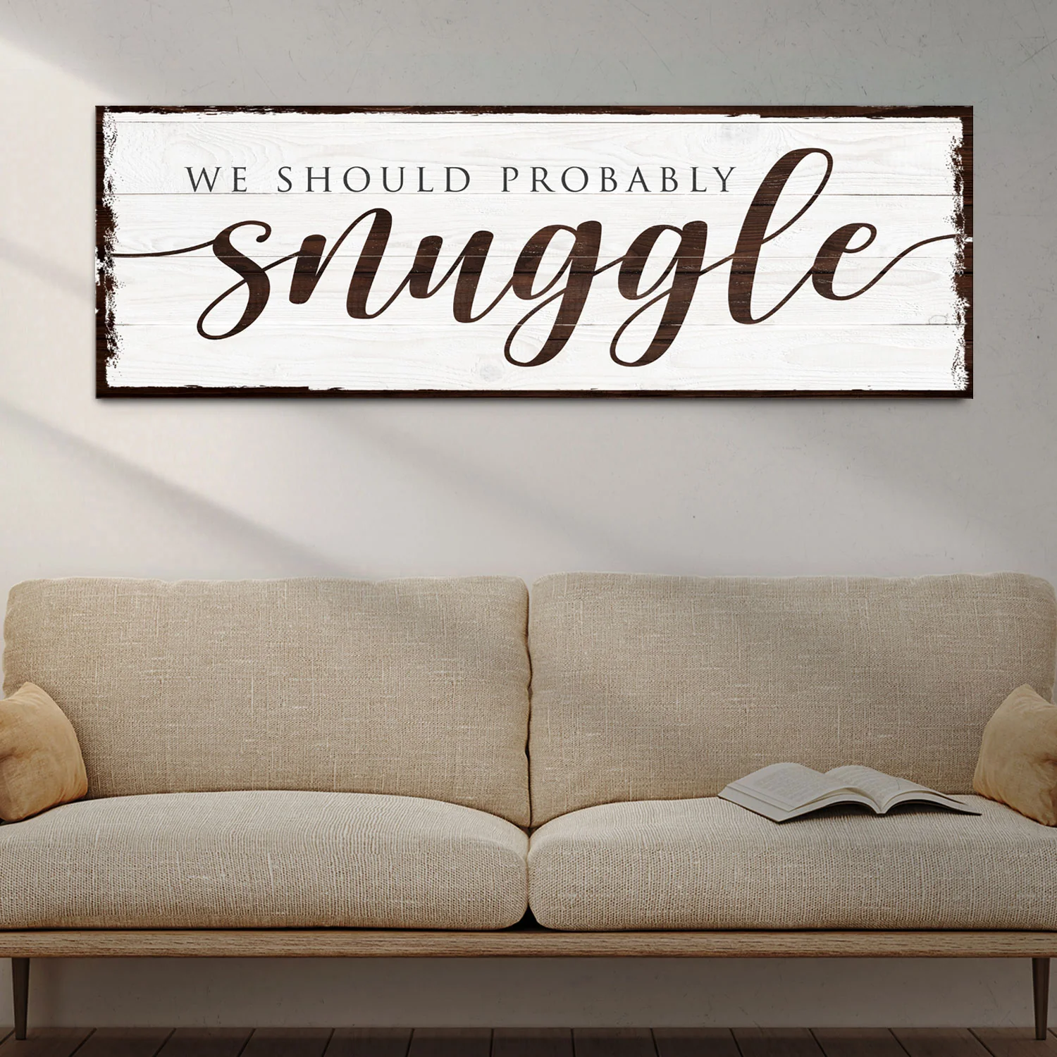 We Should Probably Snuggle Sign - Image 2