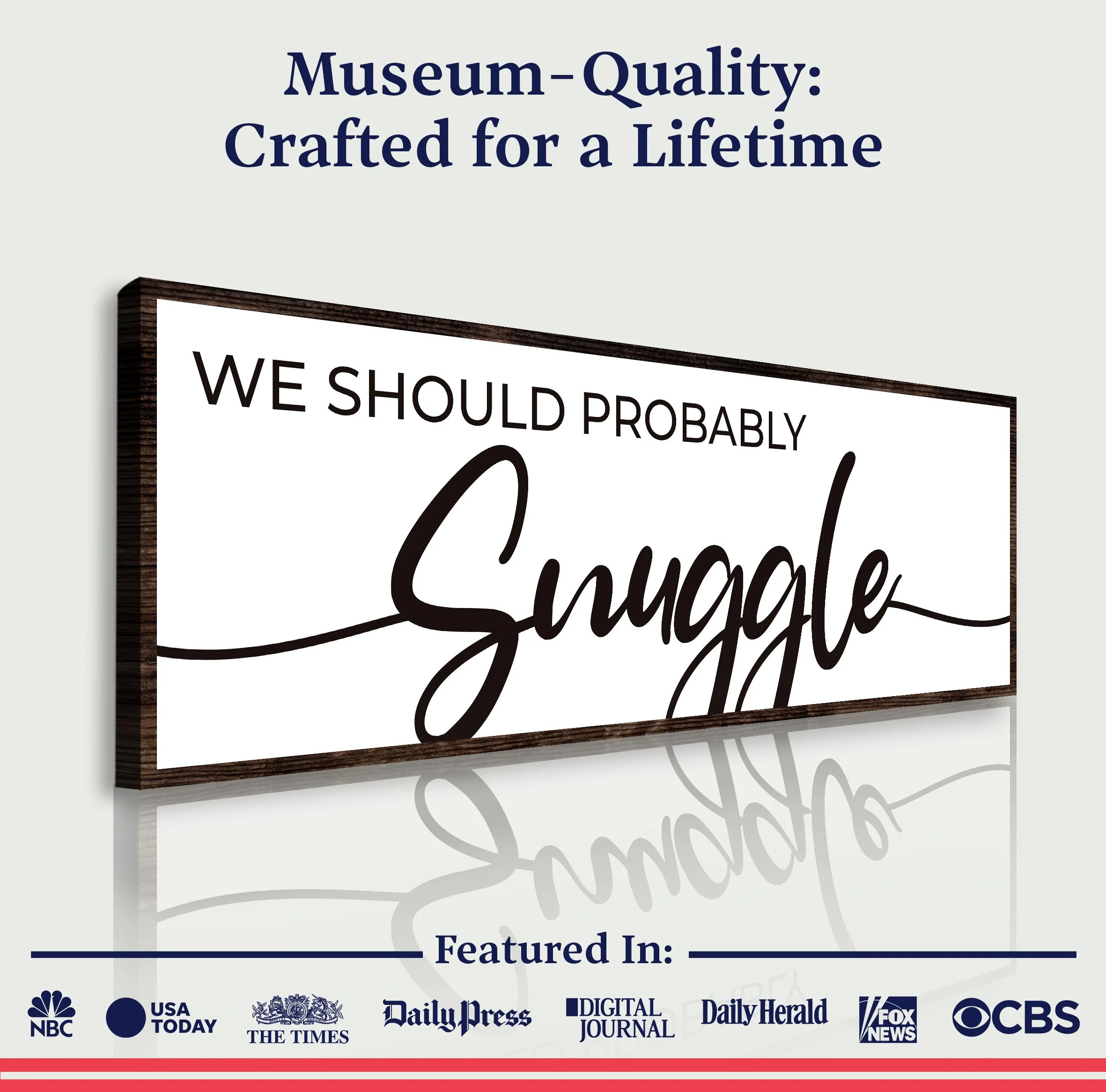 We Should Probably Snuggle Sign II - Image 4